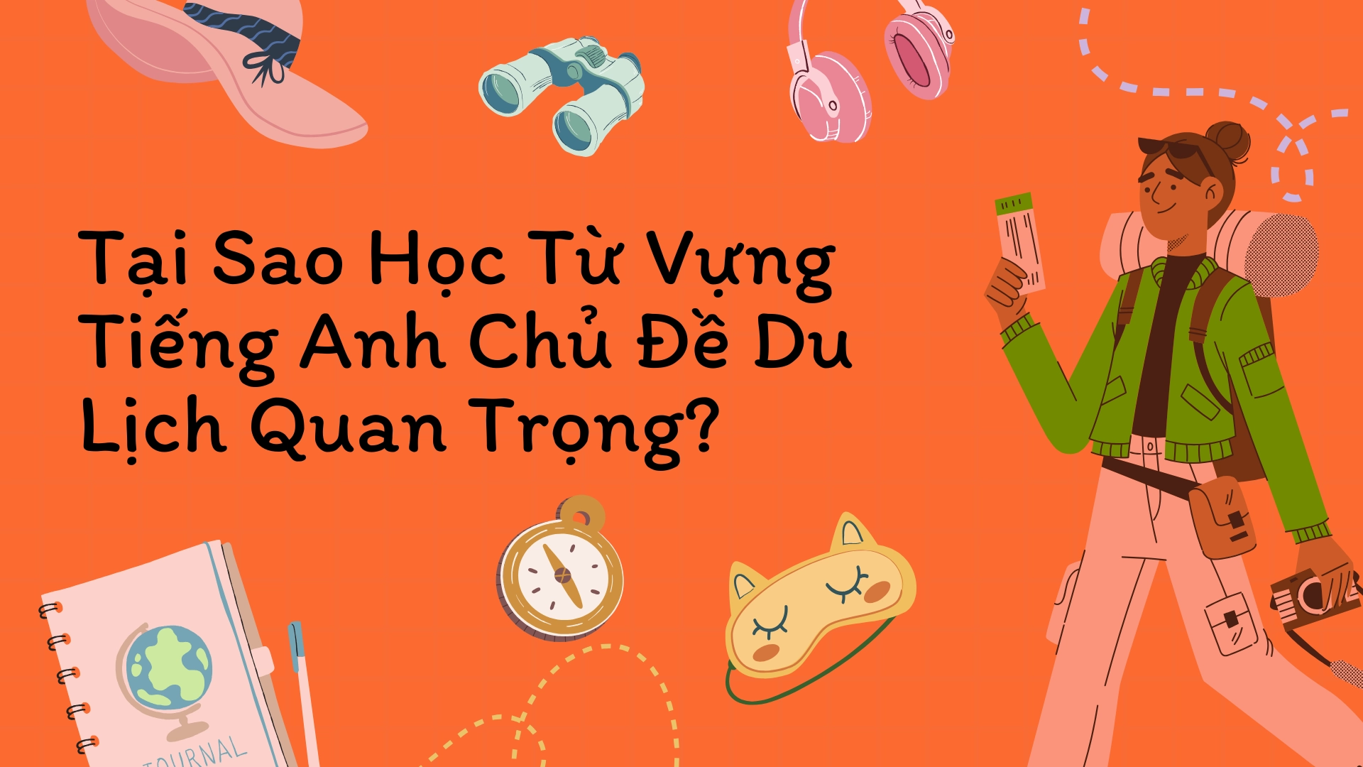 từ vựng tiếng anh chủ đề du lịch
