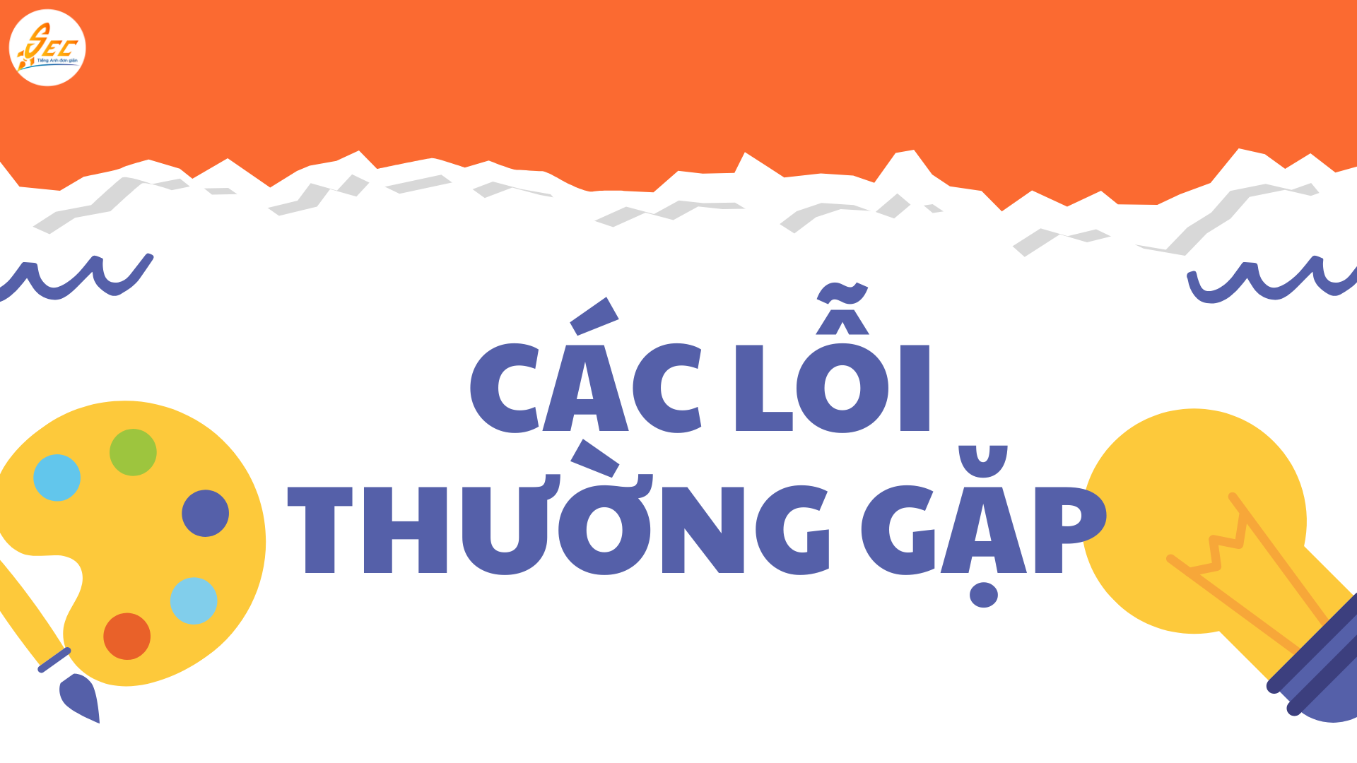 Các lỗi thường gặp khi xây dựng câu