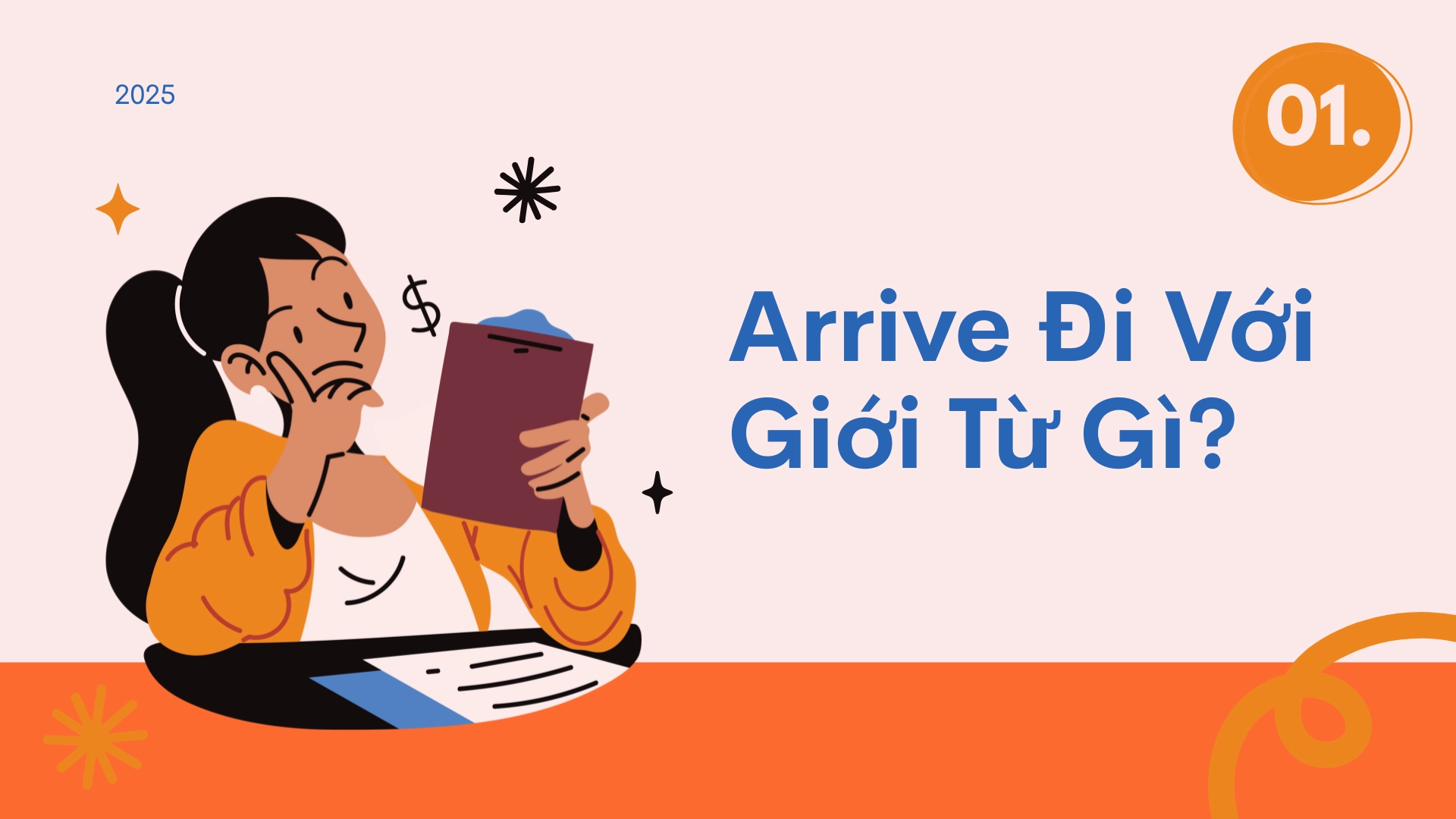 arrive đi với giới từ gì