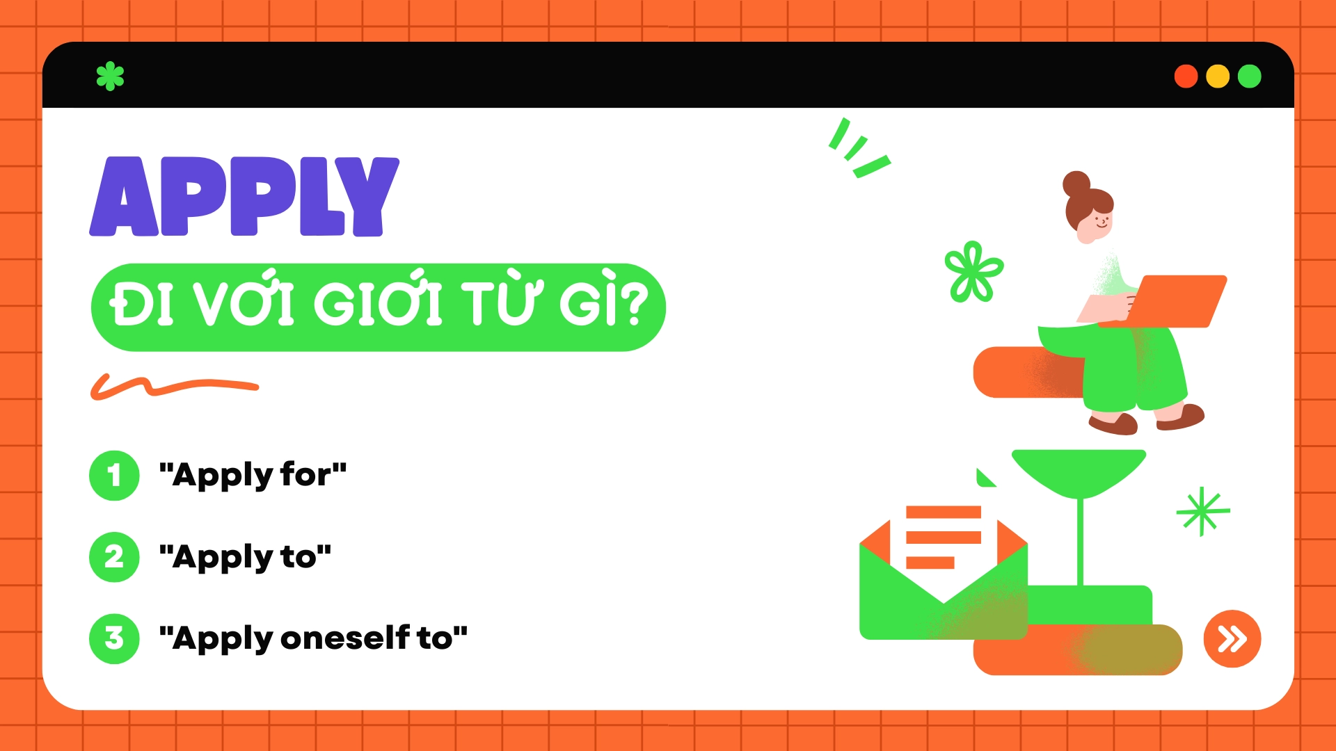 Apply đi với giới từ gì? Tìm hiểu cách sử dụng chính xác các giới từ với "apply" trong tiếng Anh (2025) 1 apply đi với giới từ gì