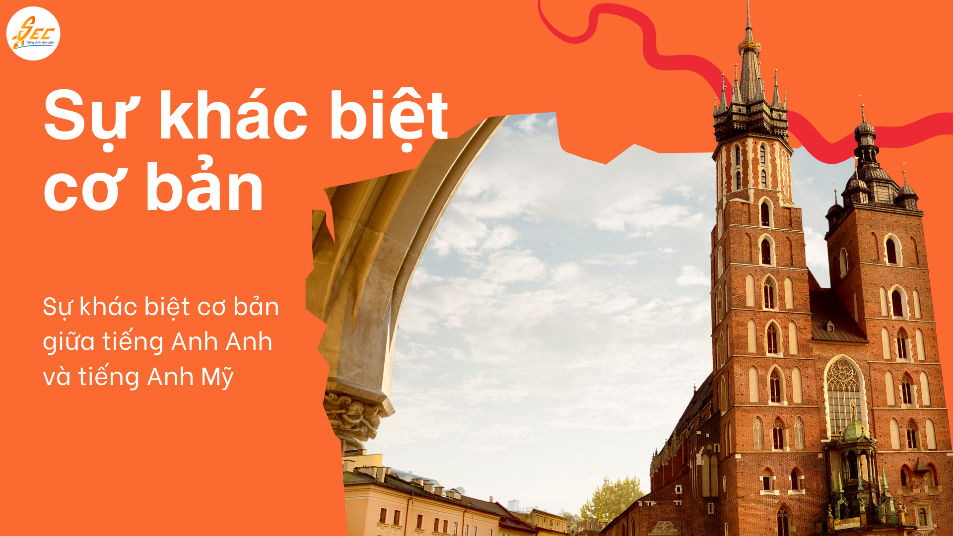 Tiếng Anh Anh và tiếng Anh Mỹ