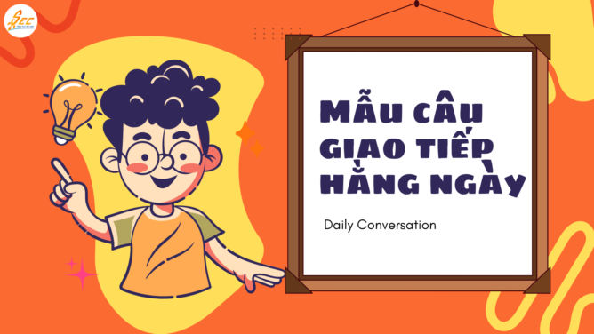 100+ mẫu câu tiếng Anh giao tiếp cơ bản