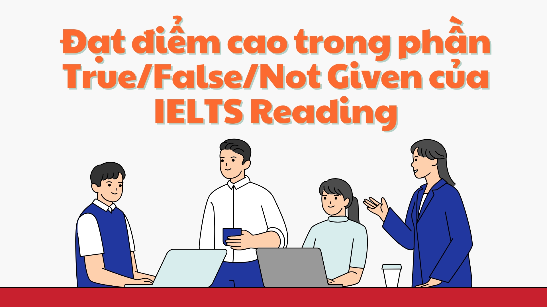 True/False/Not Given