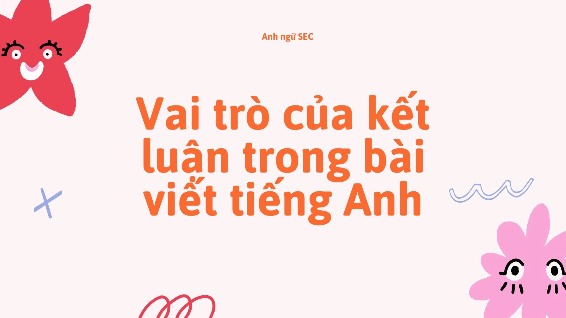 Cách viết kết luận ấn tượng