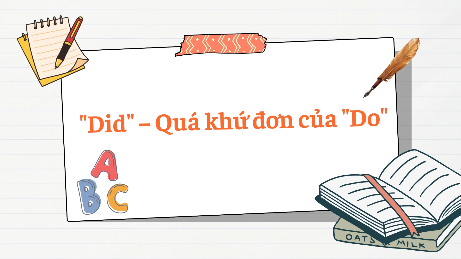 Phân biệt did và done