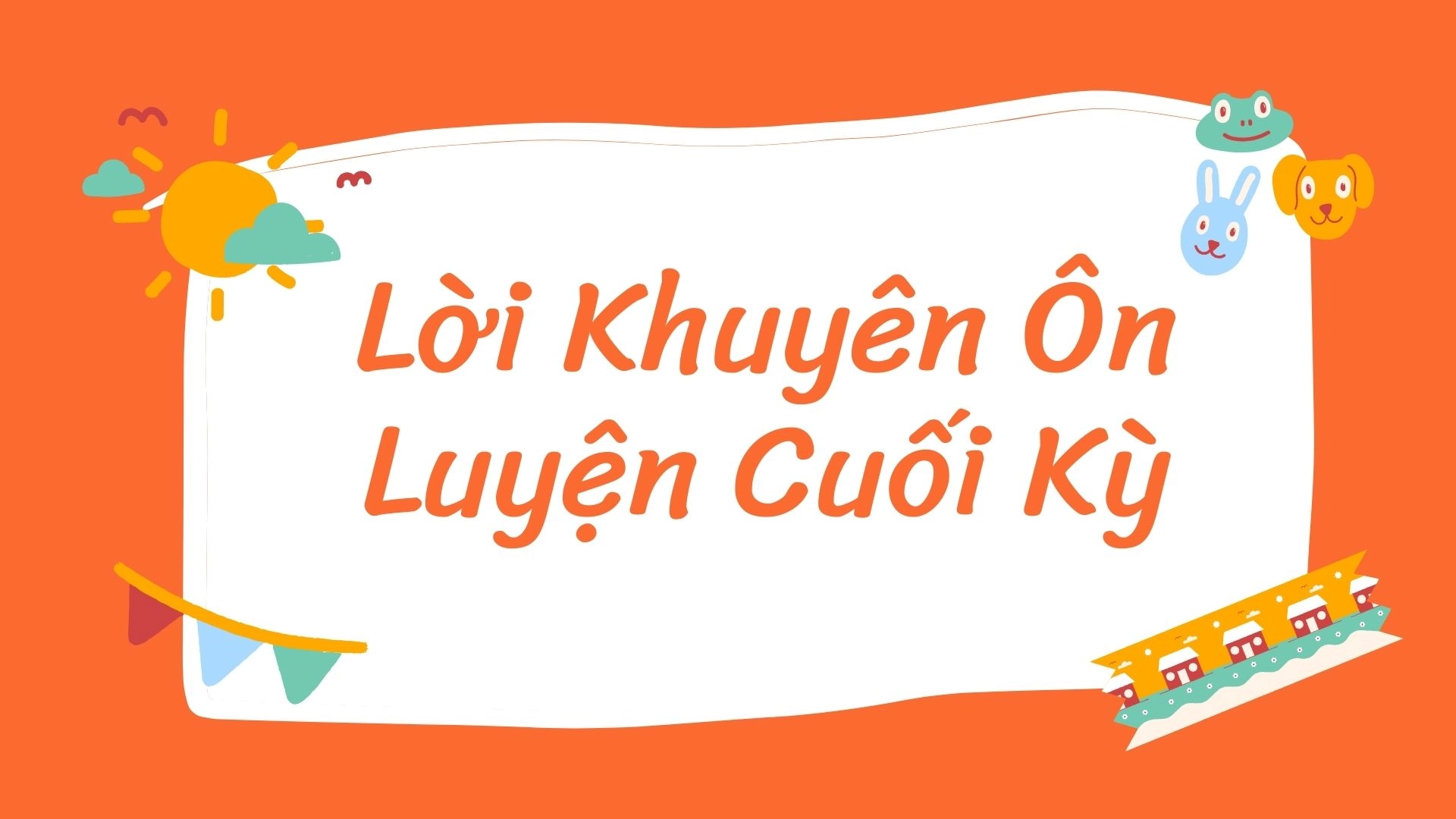 Ôn thi cuối kì 2 Tiếng Anh lớp 6