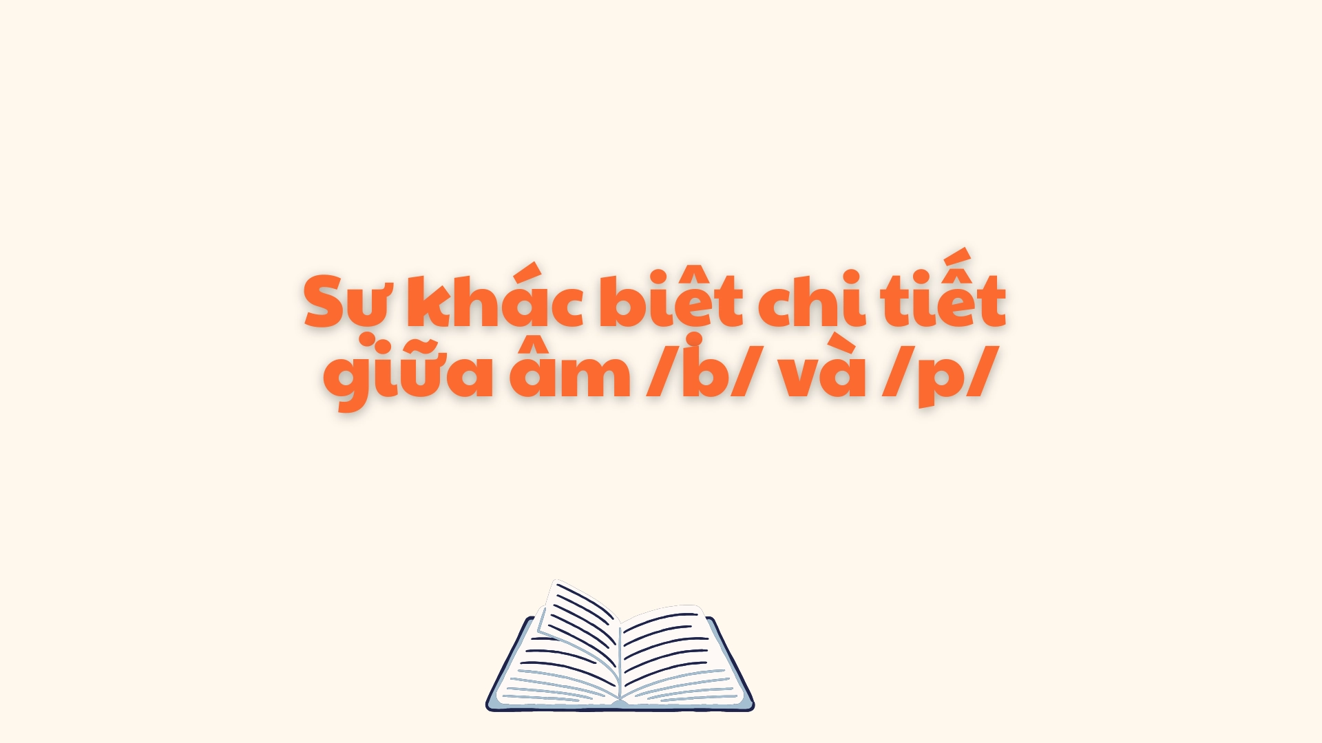 1 số nhầm lẫn giữa âm /b/ và /p/