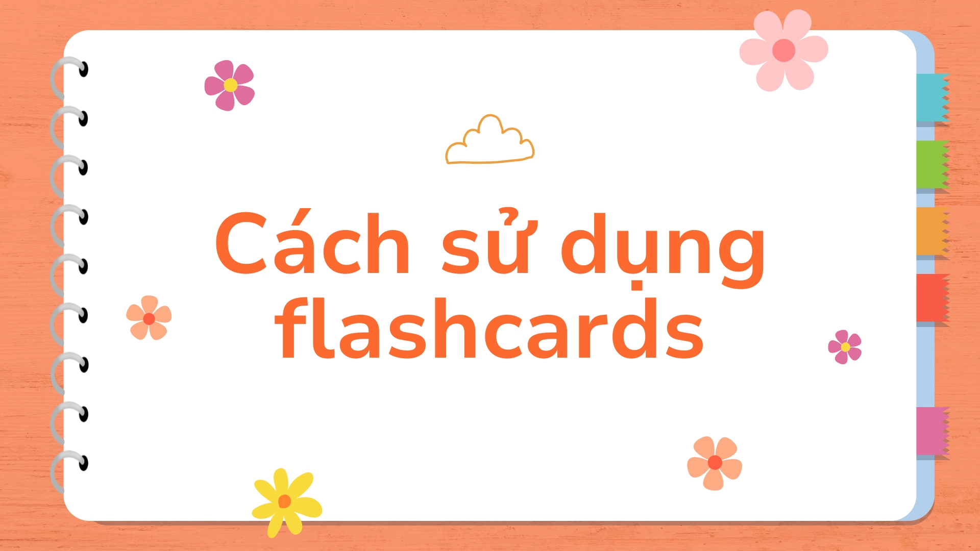 Cách sử dụng flashcards để học từ vựng