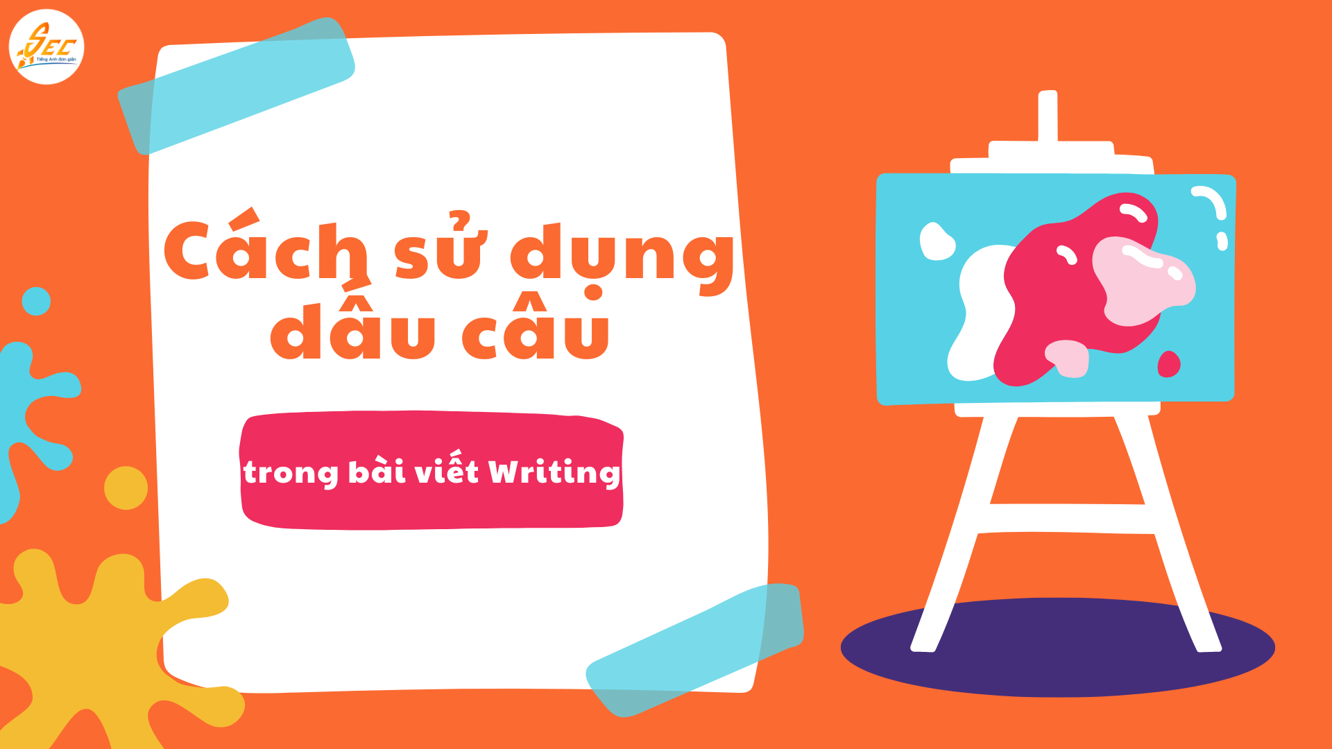 Những lỗi chính tả và cách sử dụng dấu câu