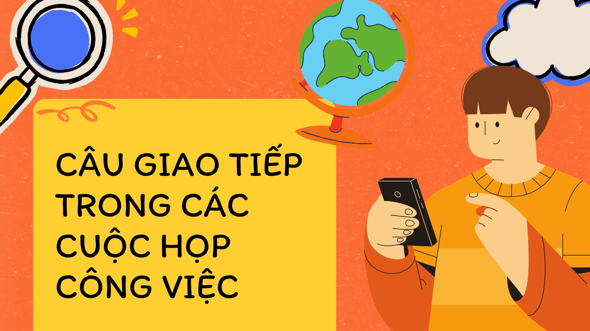 những câu tiếng anh giao tiếp trong công việc