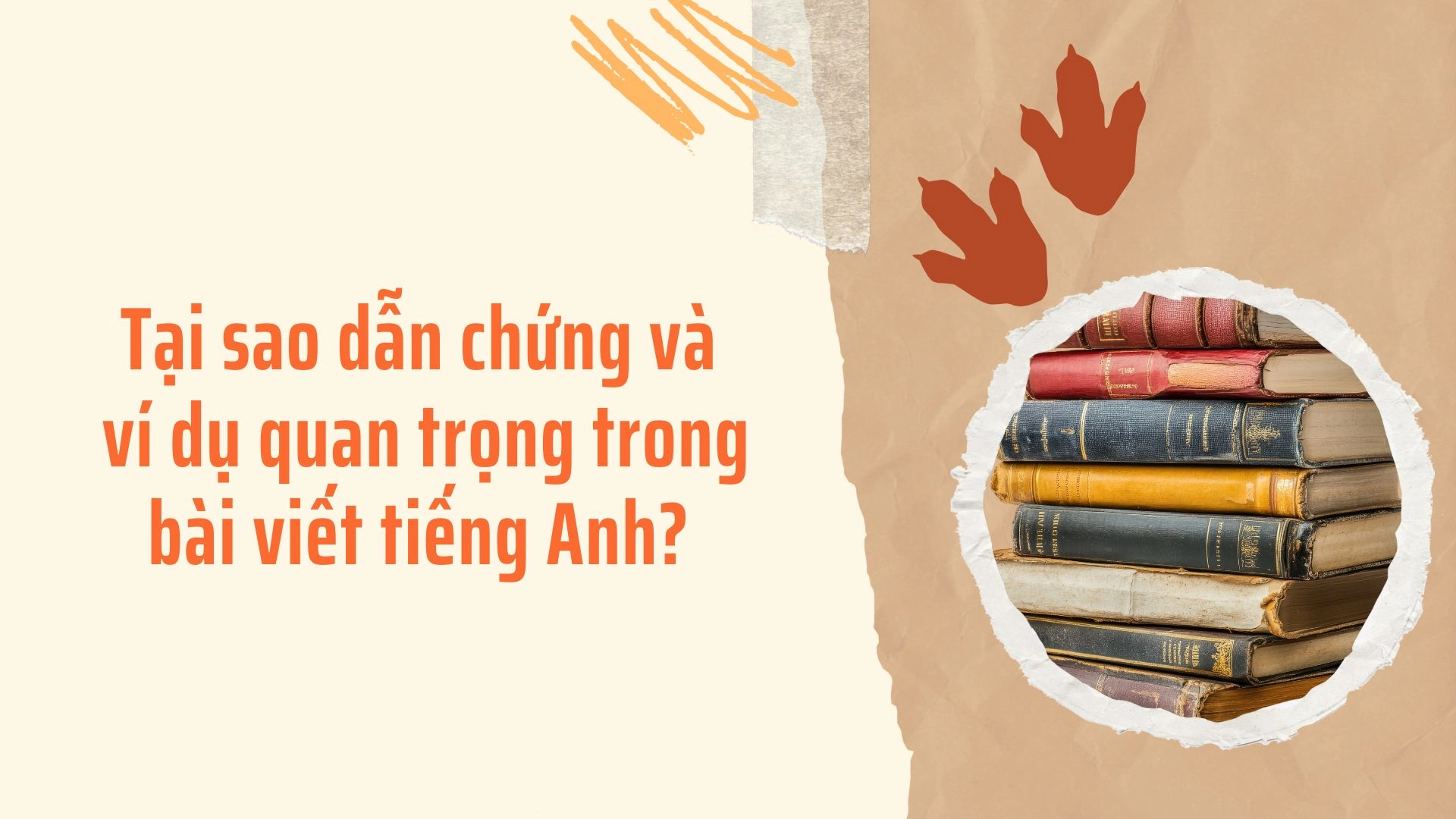 Cách cung cấp dẫn chứng và ví dụ