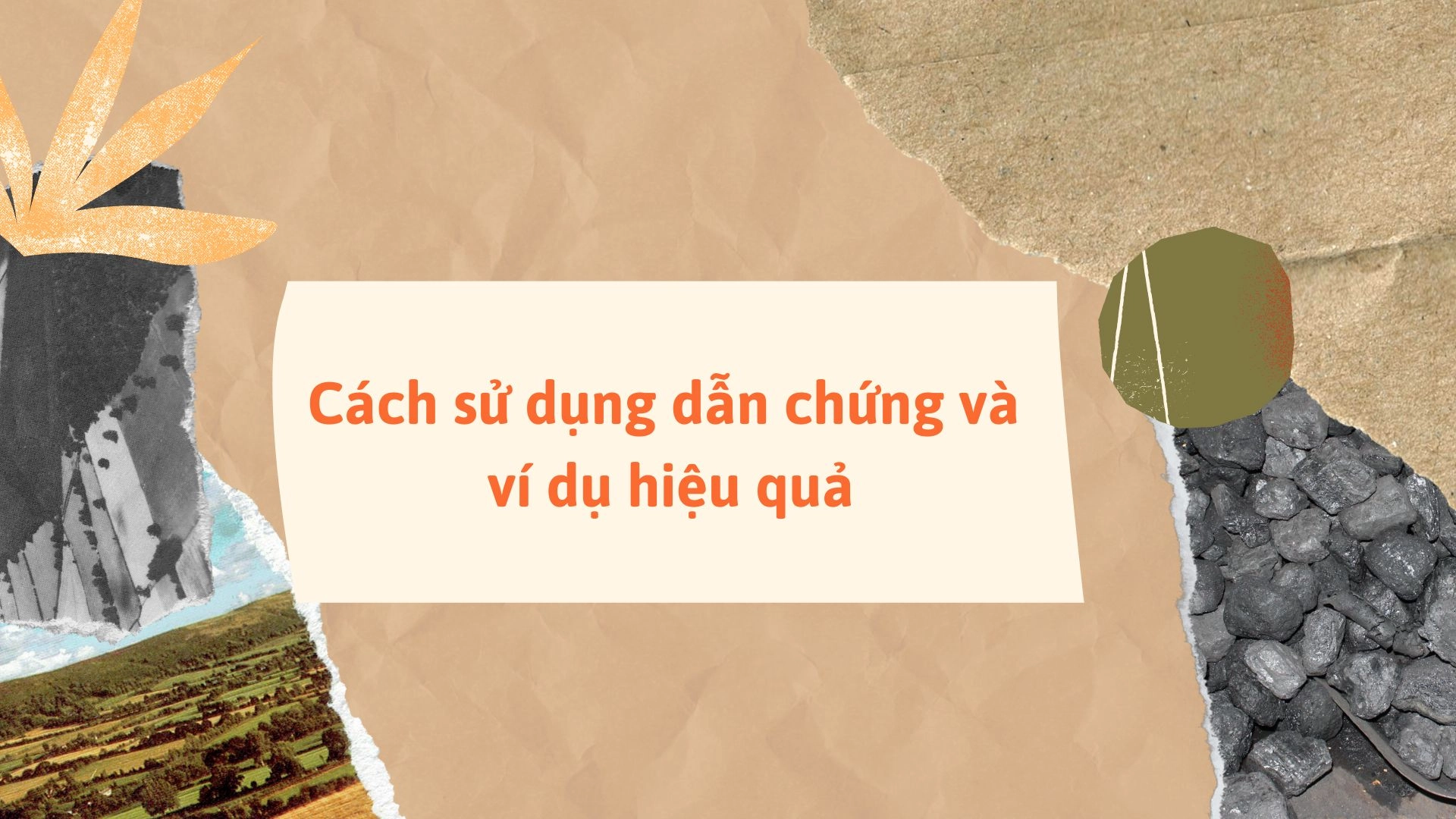 Cách cung cấp dẫn chứng và ví dụ