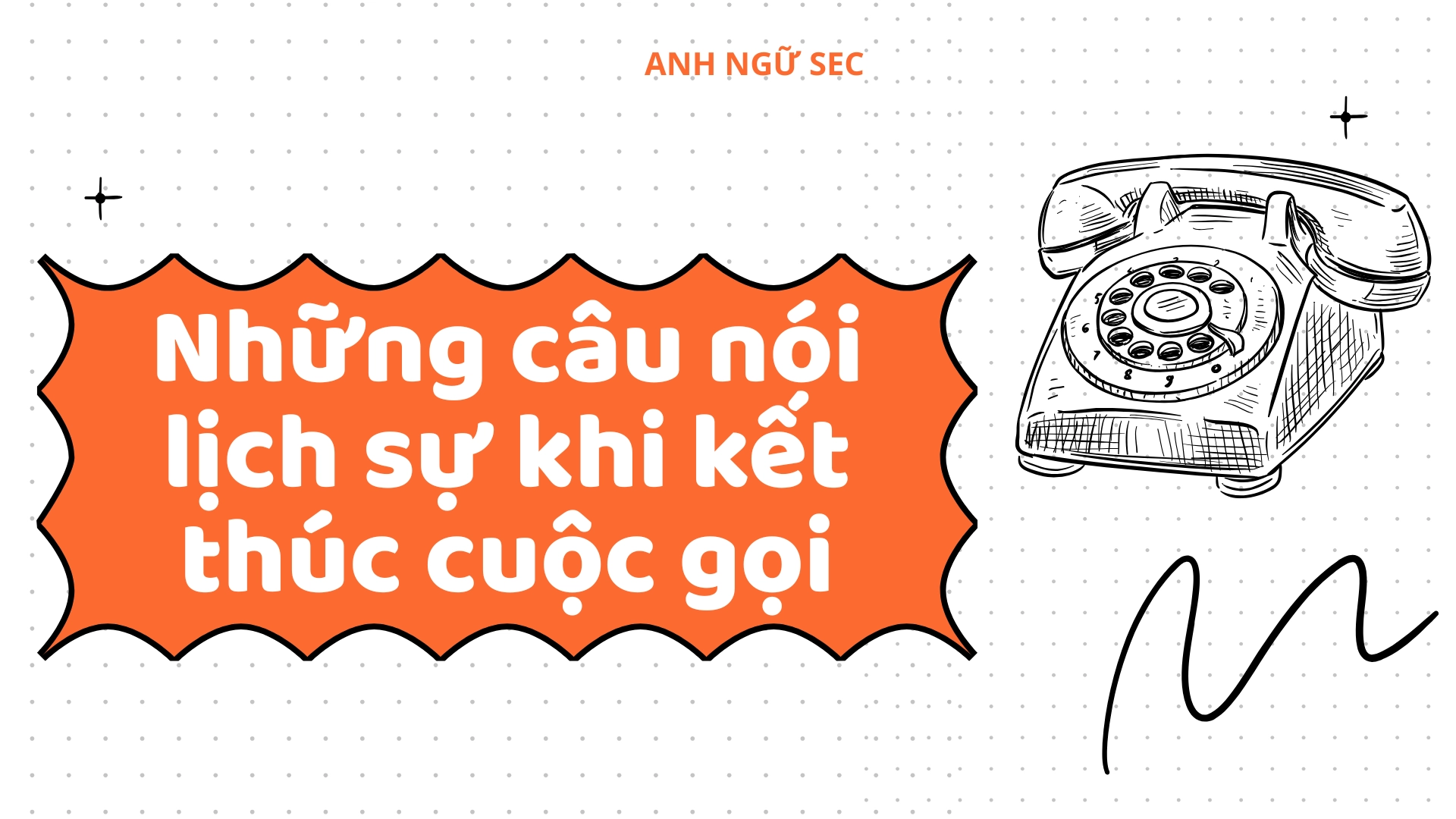 Cách kết thúc cuộc gọi điện thoại