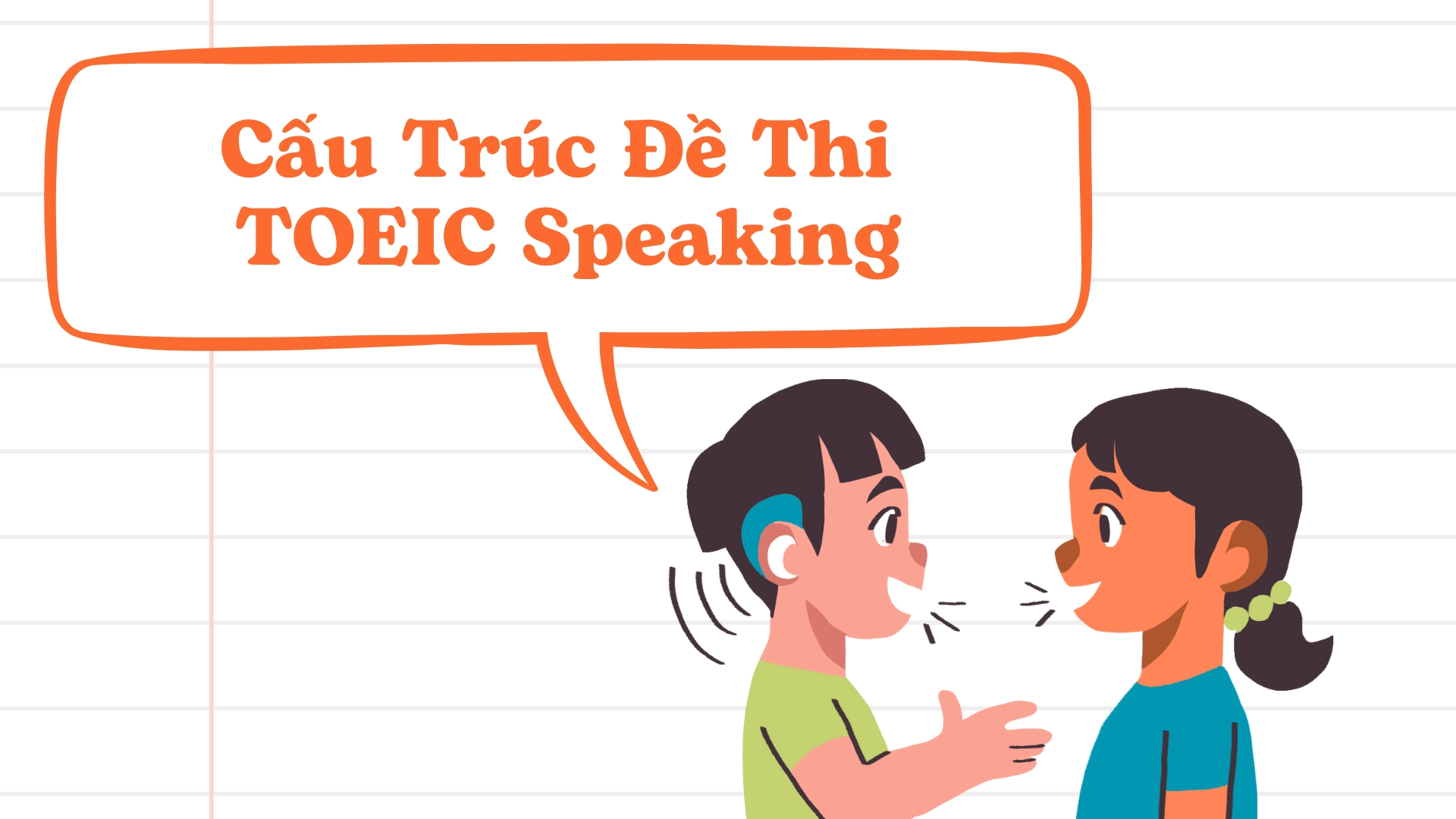 Các dạng câu hỏi trong TOEIC Speaking 