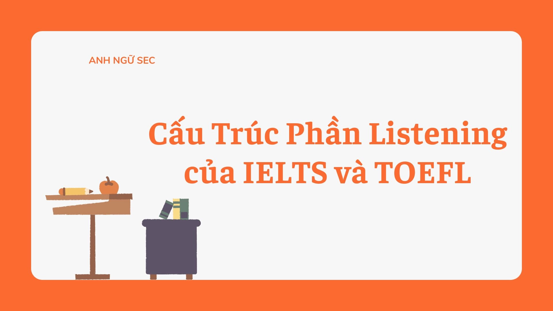 Chiến lược làm bài Listening