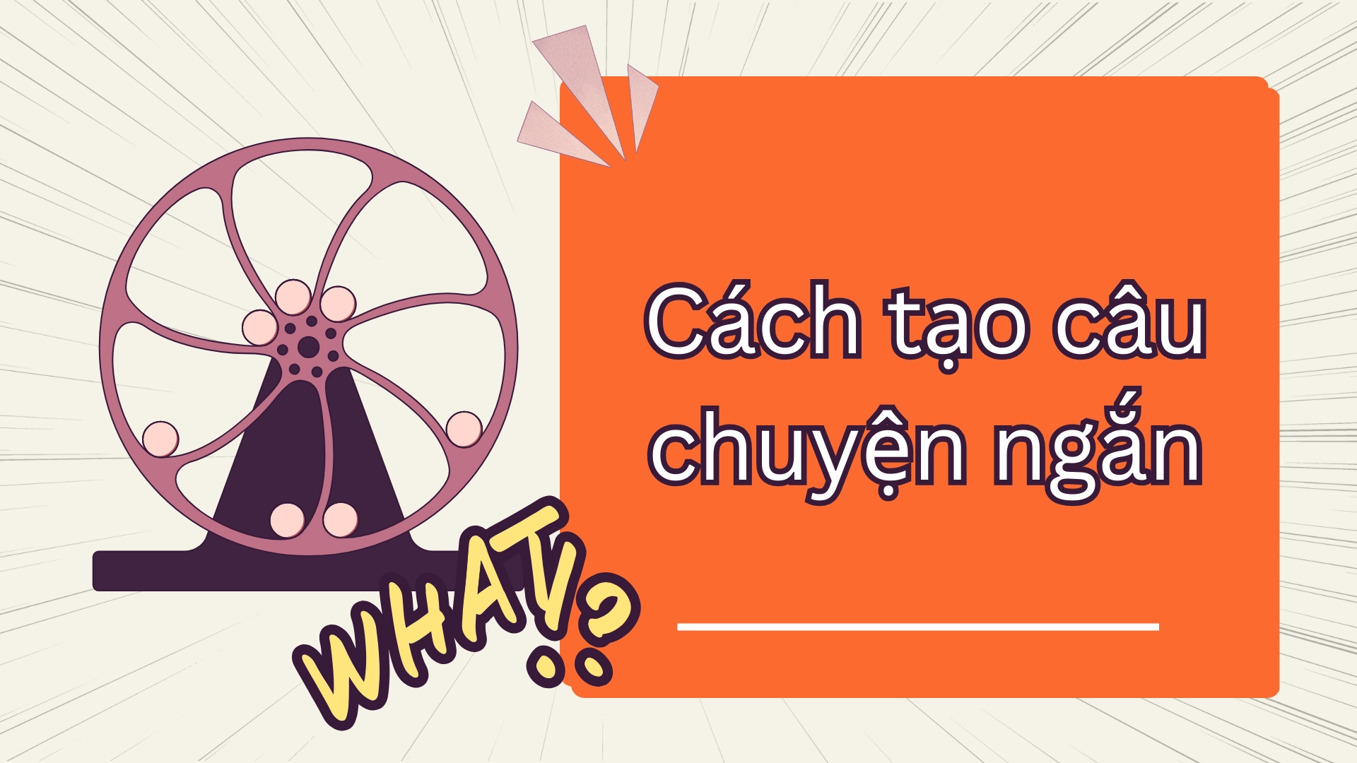 Tạo câu chuyện ngắn để ghi nhớ từ vựng 2026 2 Tạo câu chuyện ngắn để ghi nhớ từ vựng