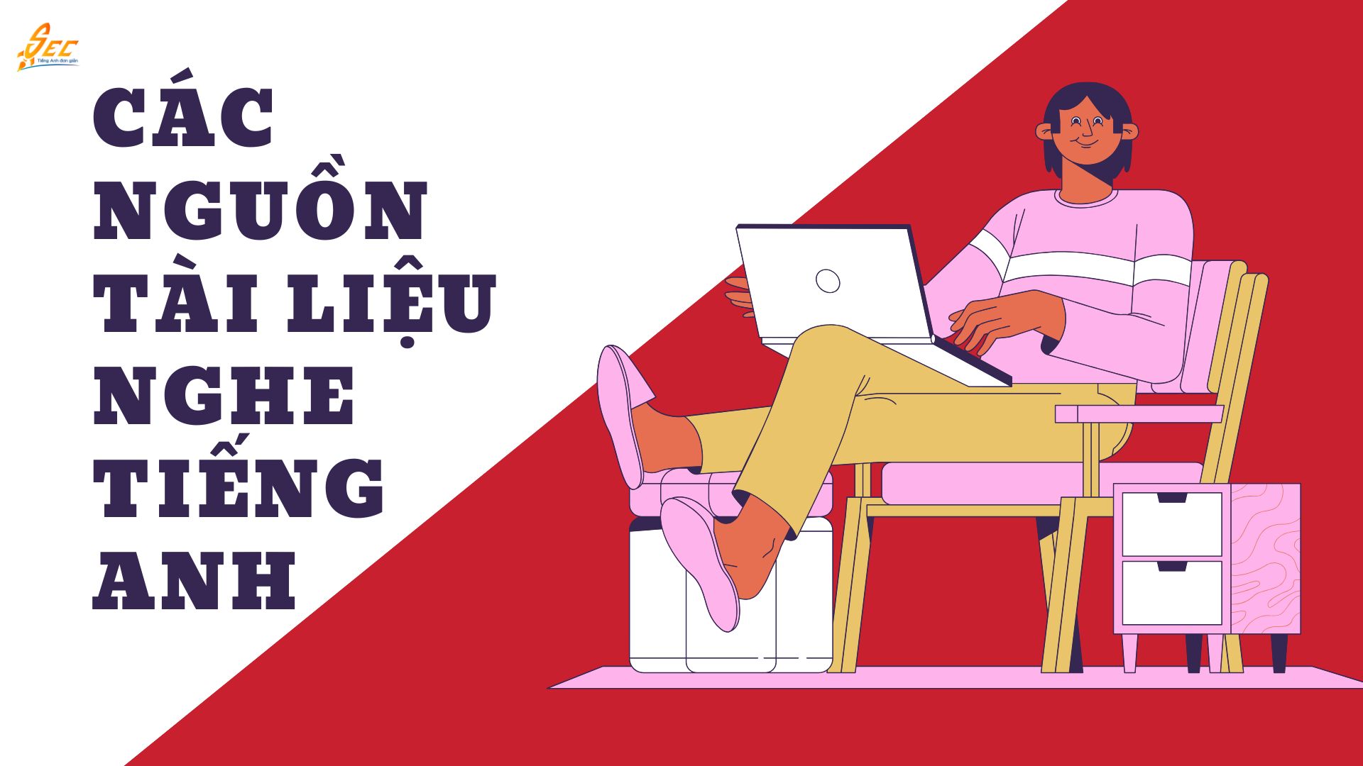 Các nguồn tài liệu nghe tiếng Anh miễn phí tốt nhất 2026 - Cải thiện kỹ năng nghe hiệu quả 1 4