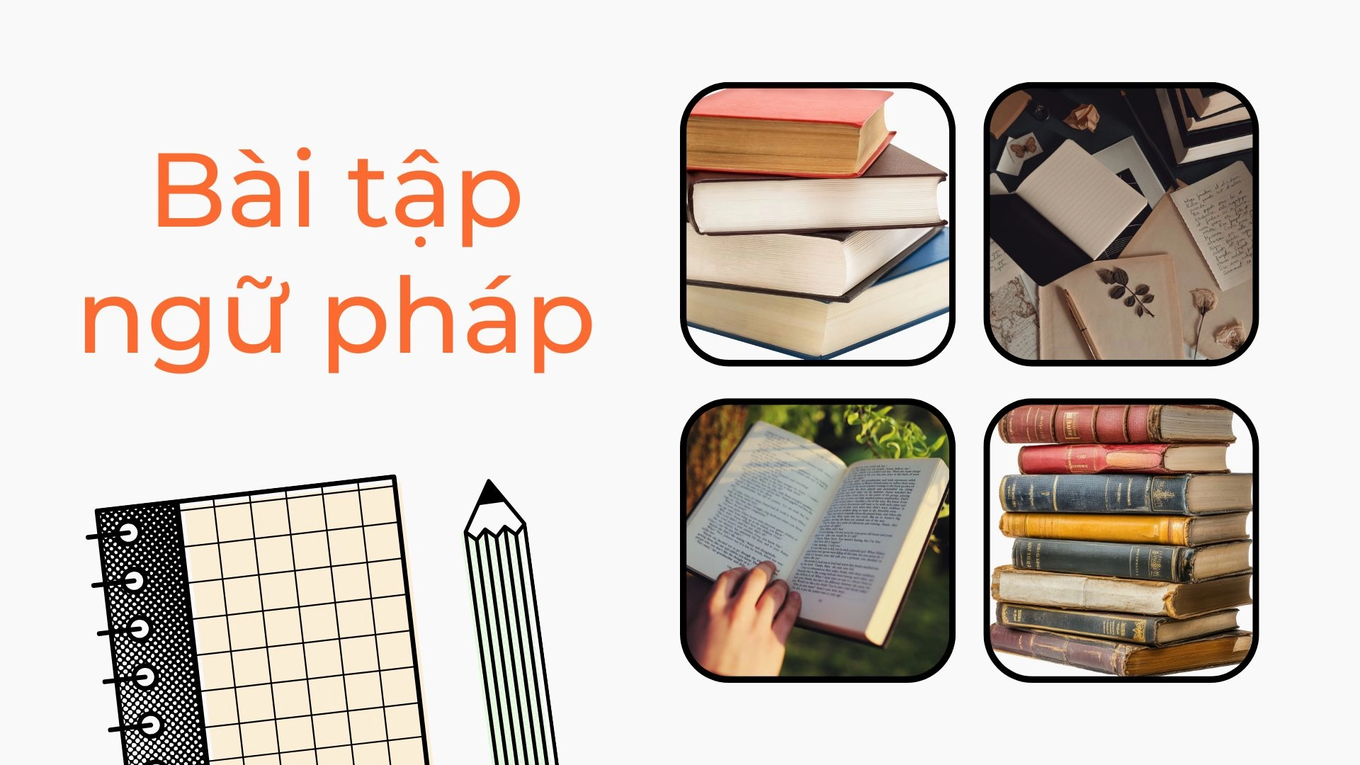 Khắc phục lỗi ngữ pháp trong IELTS Writing