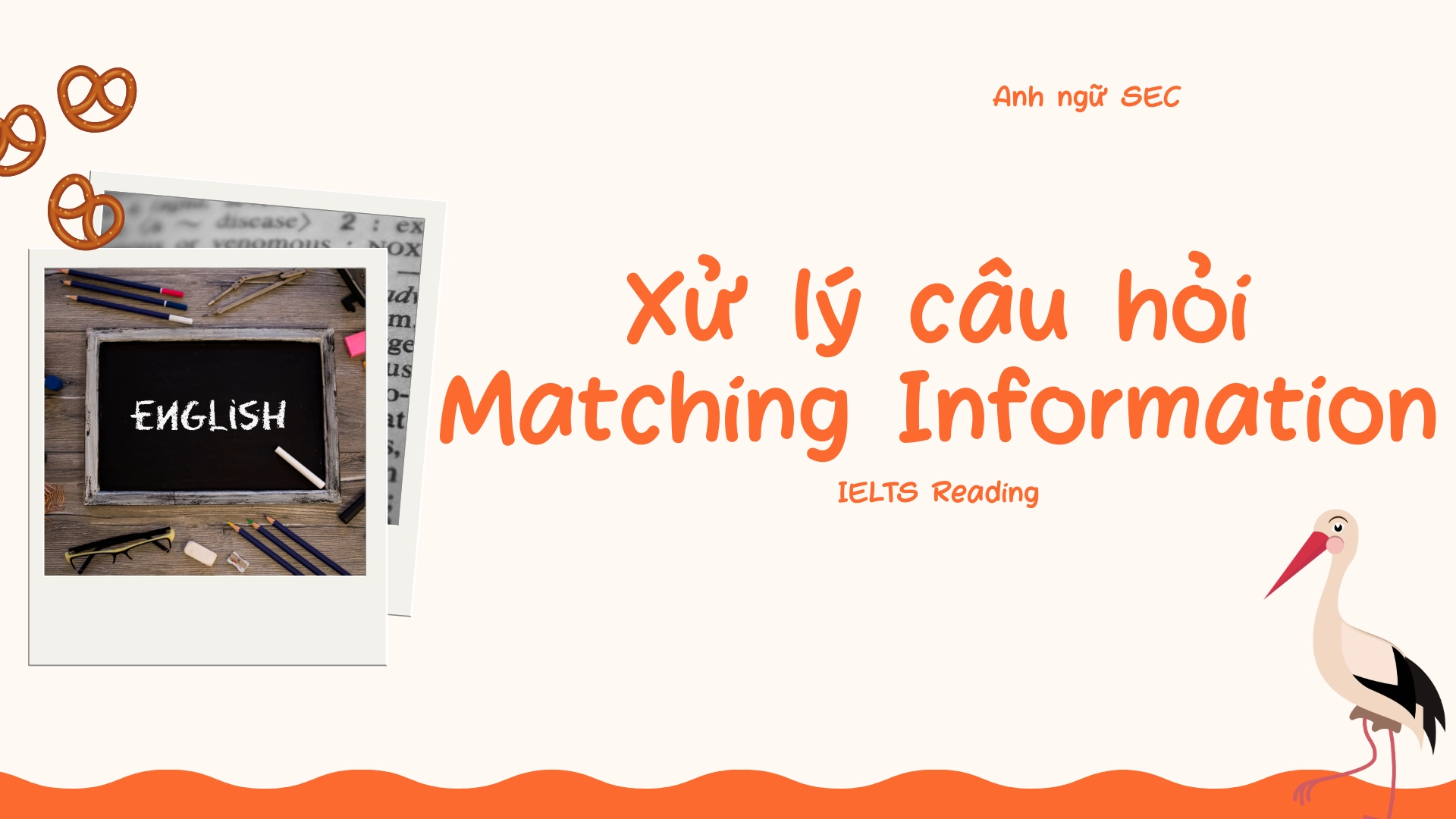 Chiến thuật xử lý câu hỏi Matching Information