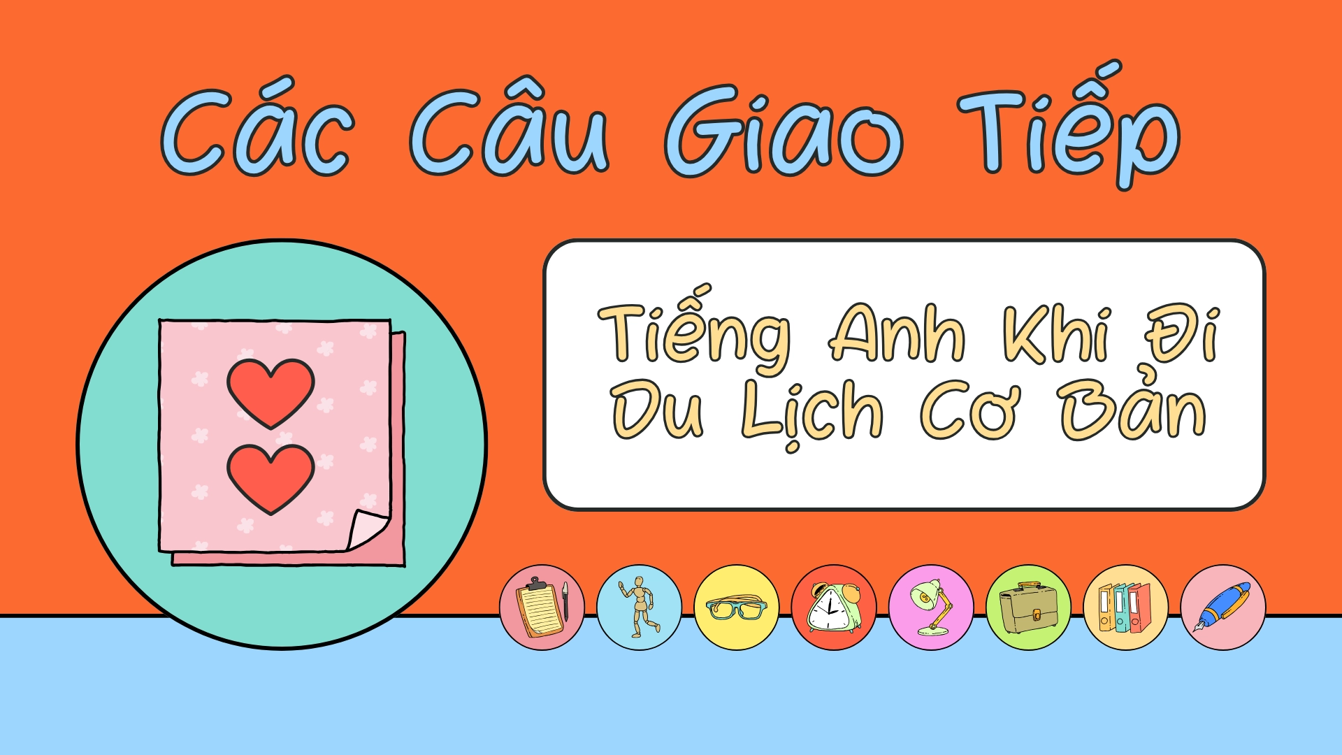 các câu tiếng anh giao tiếp khi đi du lịch