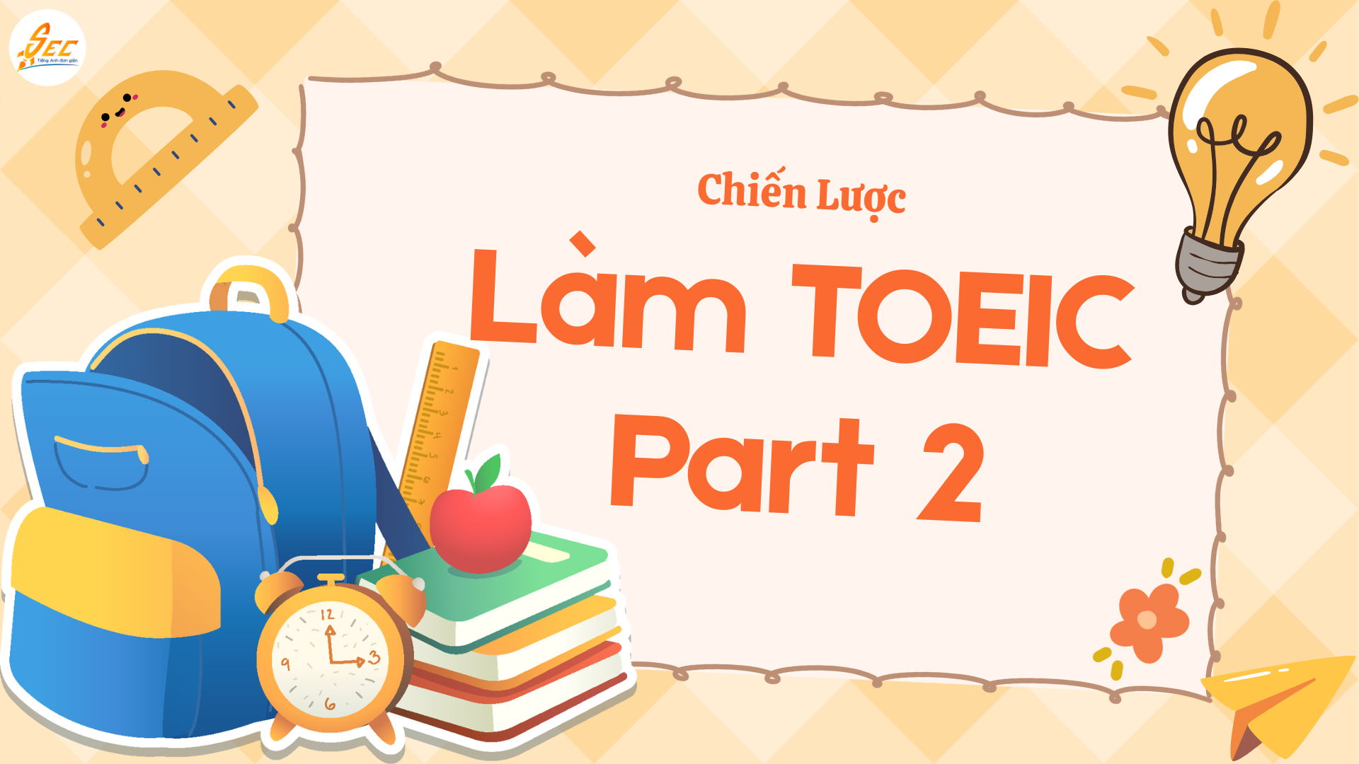 Chiến Lược Làm TOEIC Part 2