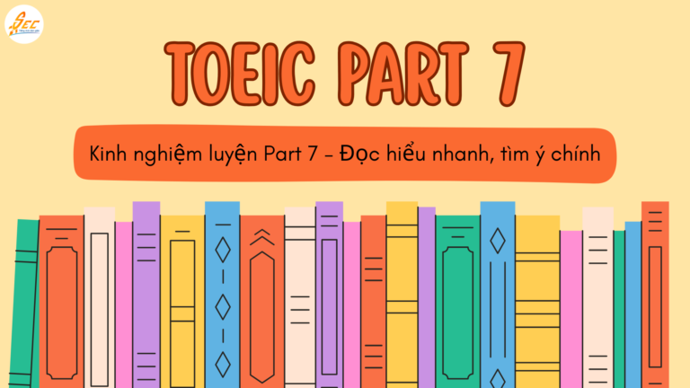 Kinh nghiệm luyện Part 7