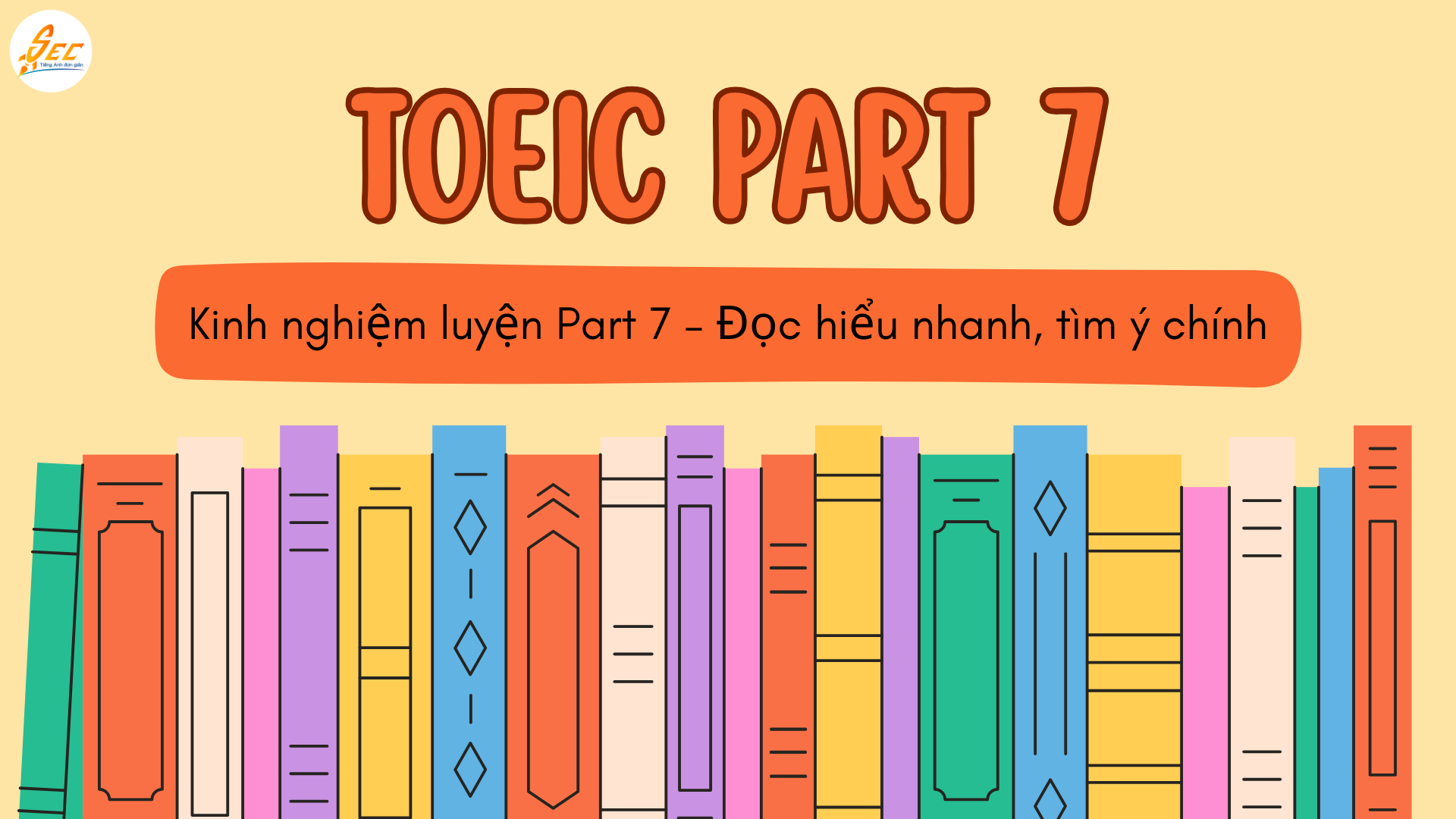 Kinh nghiệm luyện Part 7