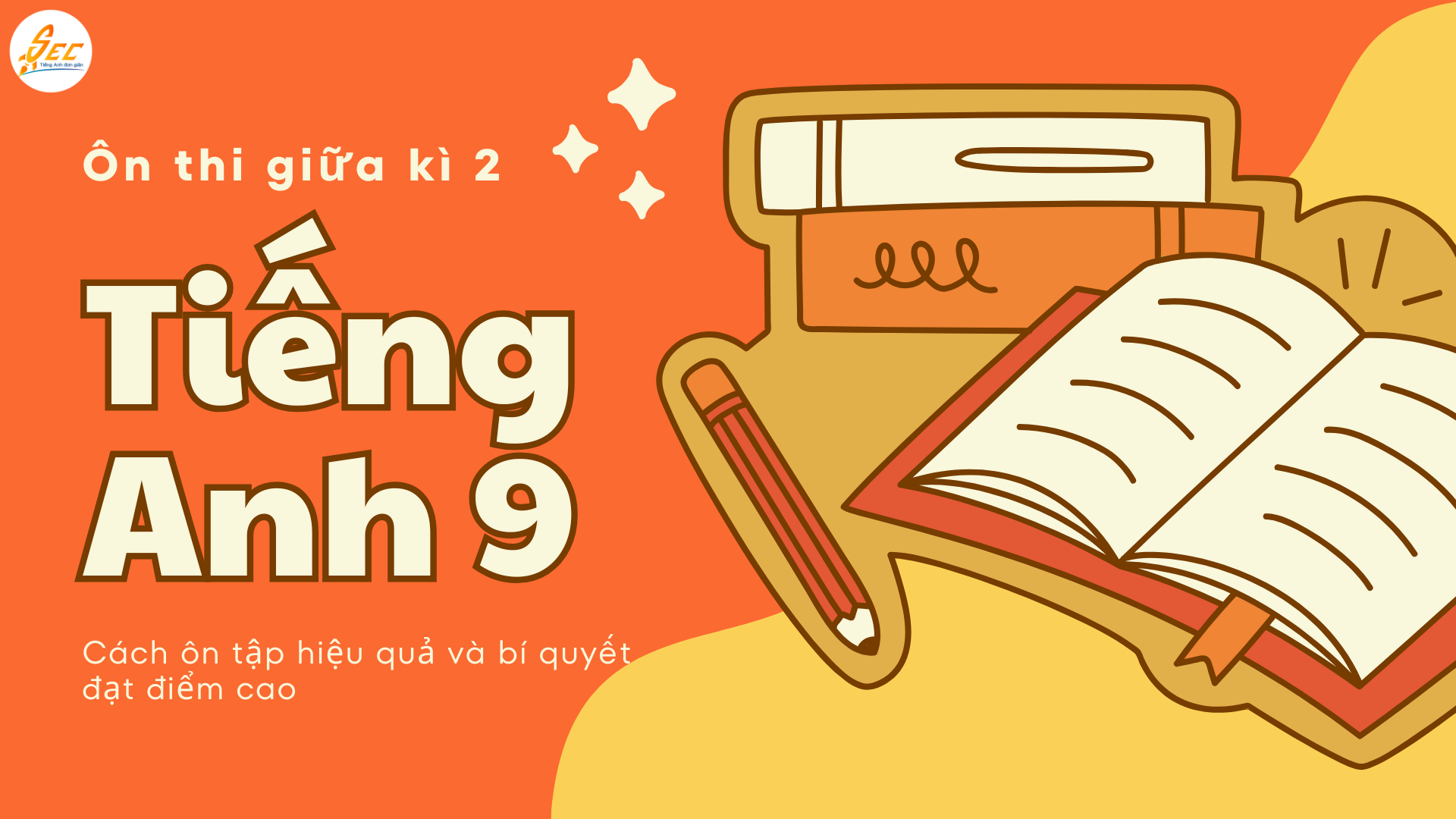 Ôn thi giữa kì 2 Tiếng Anh 9