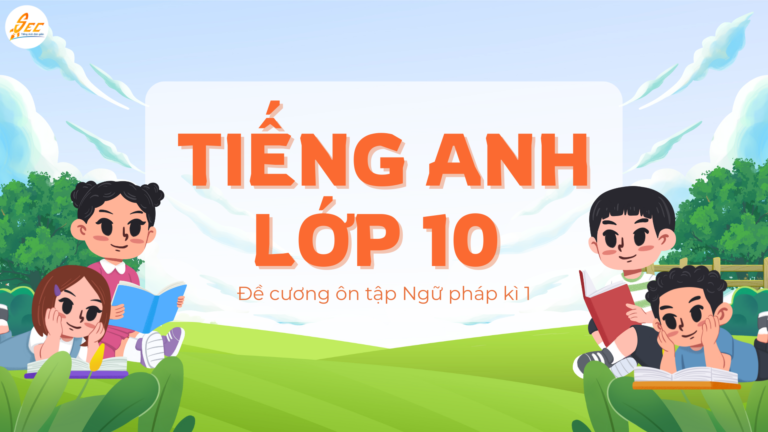 Tiếng Anh lớp 10