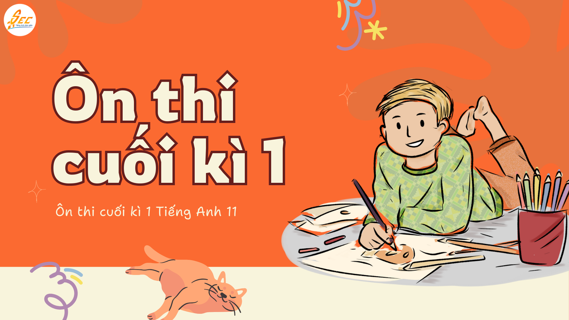 Ôn thi cuối kì 1 Tiếng Anh 11