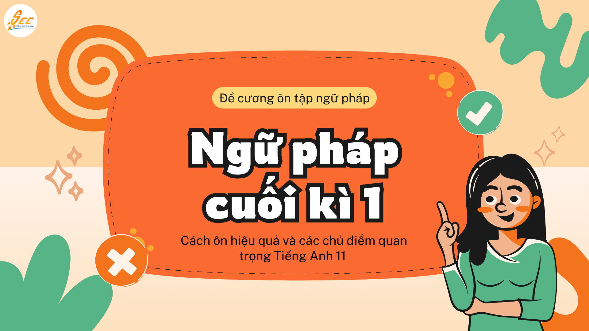 Đề cương ôn tập ngữ pháp cuối kì 1 Tiếng Anh 11
