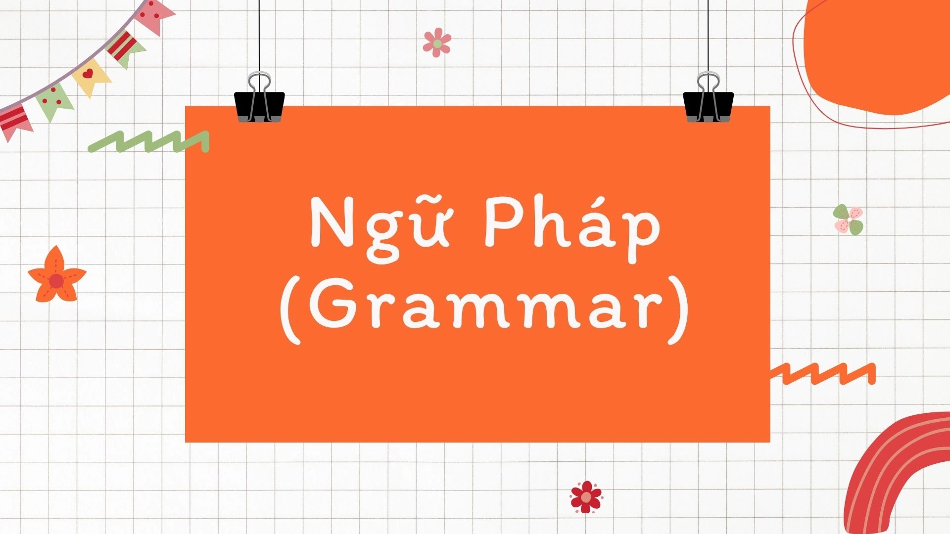 Ôn thi cuối kì 1 Tiếng Anh 8