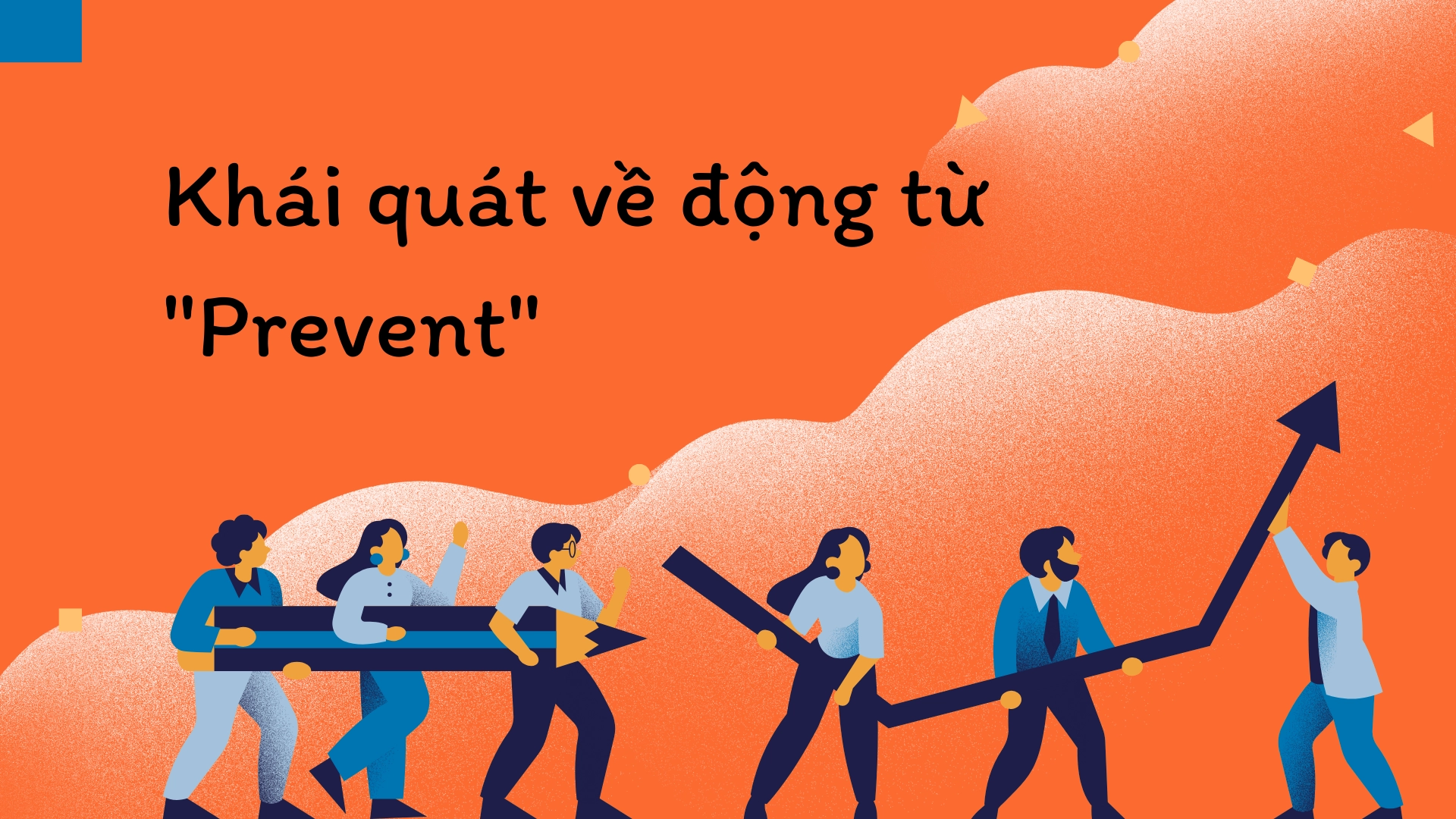 prevent đi với giới từ gì