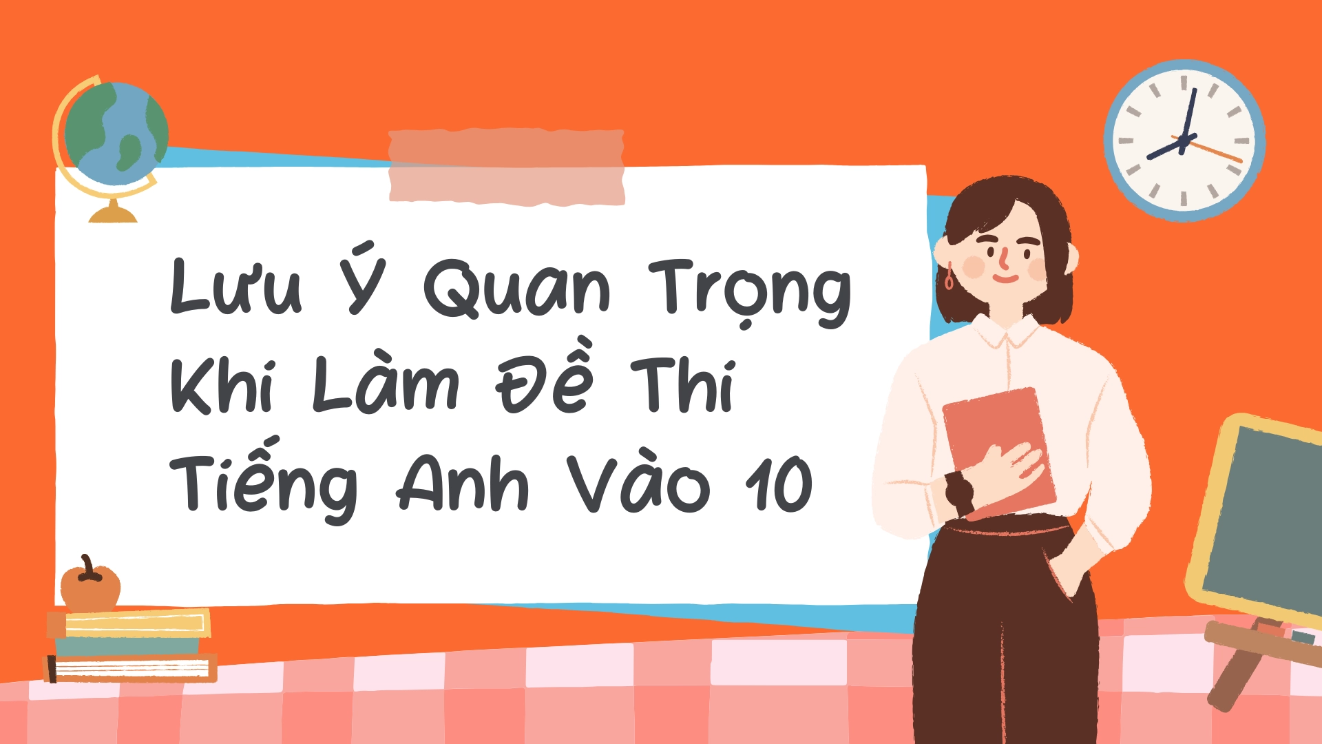 cấu trúc đề thi tiếng anh vào 10