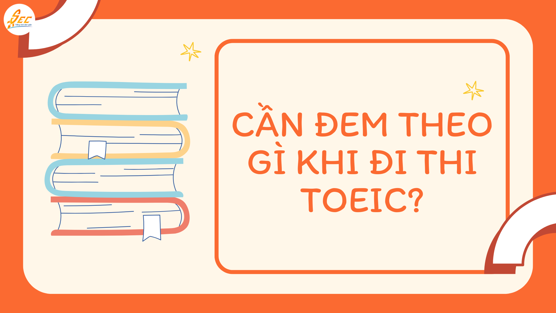 Những Điều Cần Lưu Ý Trước và Trong Ngày Thi TOEIC
