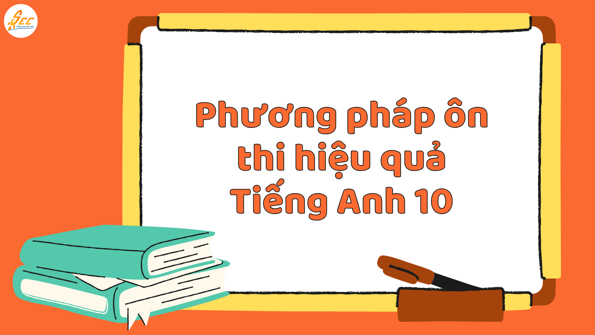 Ôn thi cuối kì 1 Tiếng Anh 10