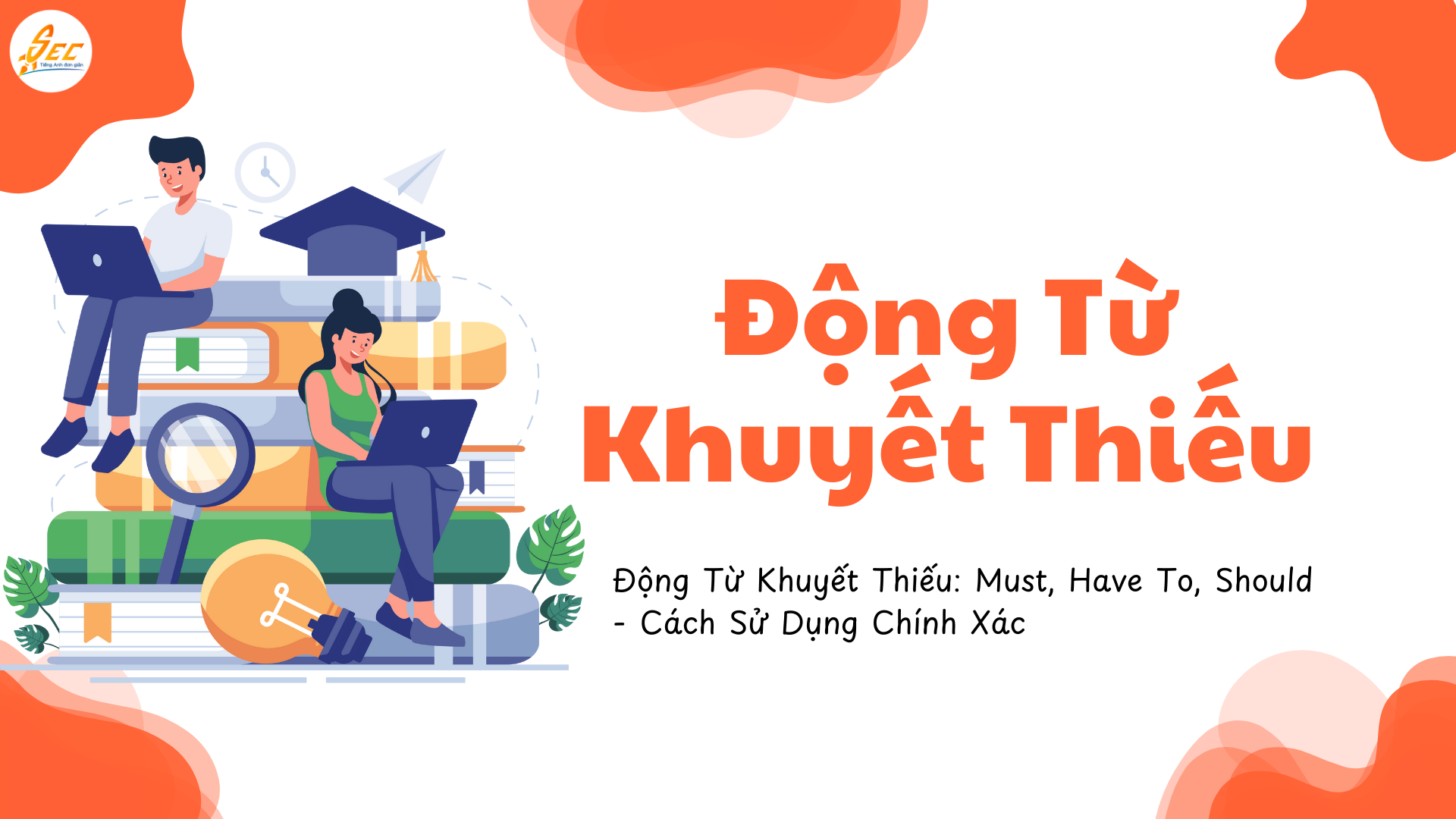 Đề Cương Ôn Tập Ngữ Pháp Giữa Kỳ 1 Tiếng Anh 11