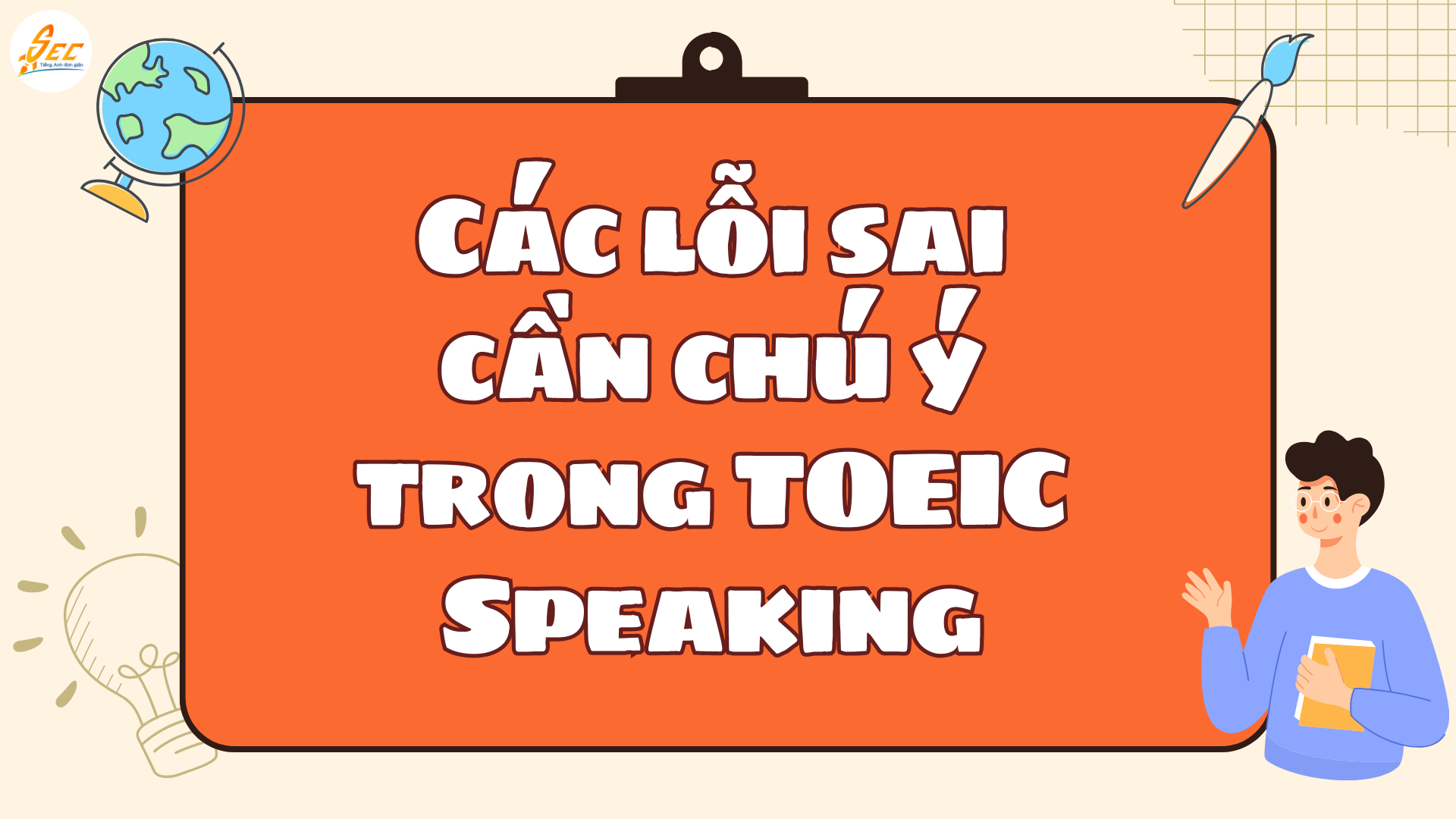 lỗi sai thường gặp khi luyện thi TOEIC Speaking