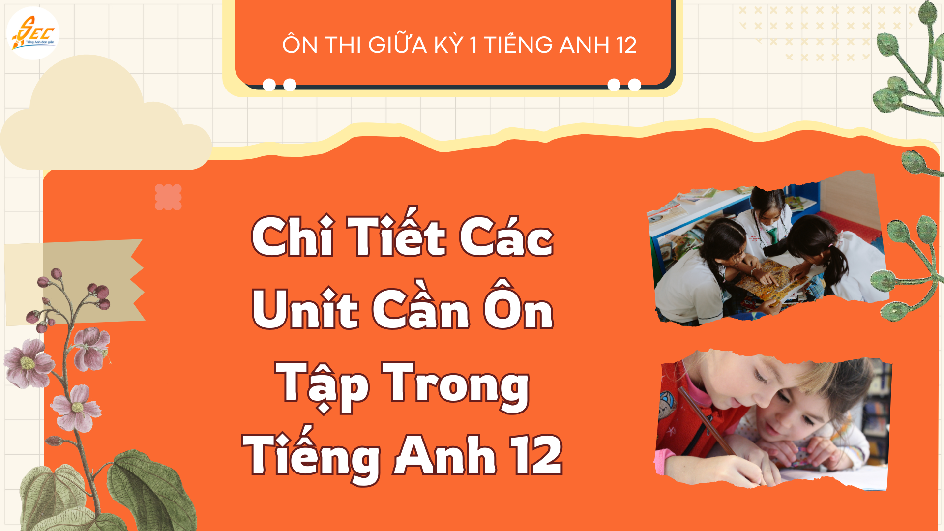 Ôn Thi Giữa Kì 1 Tiếng Anh 12