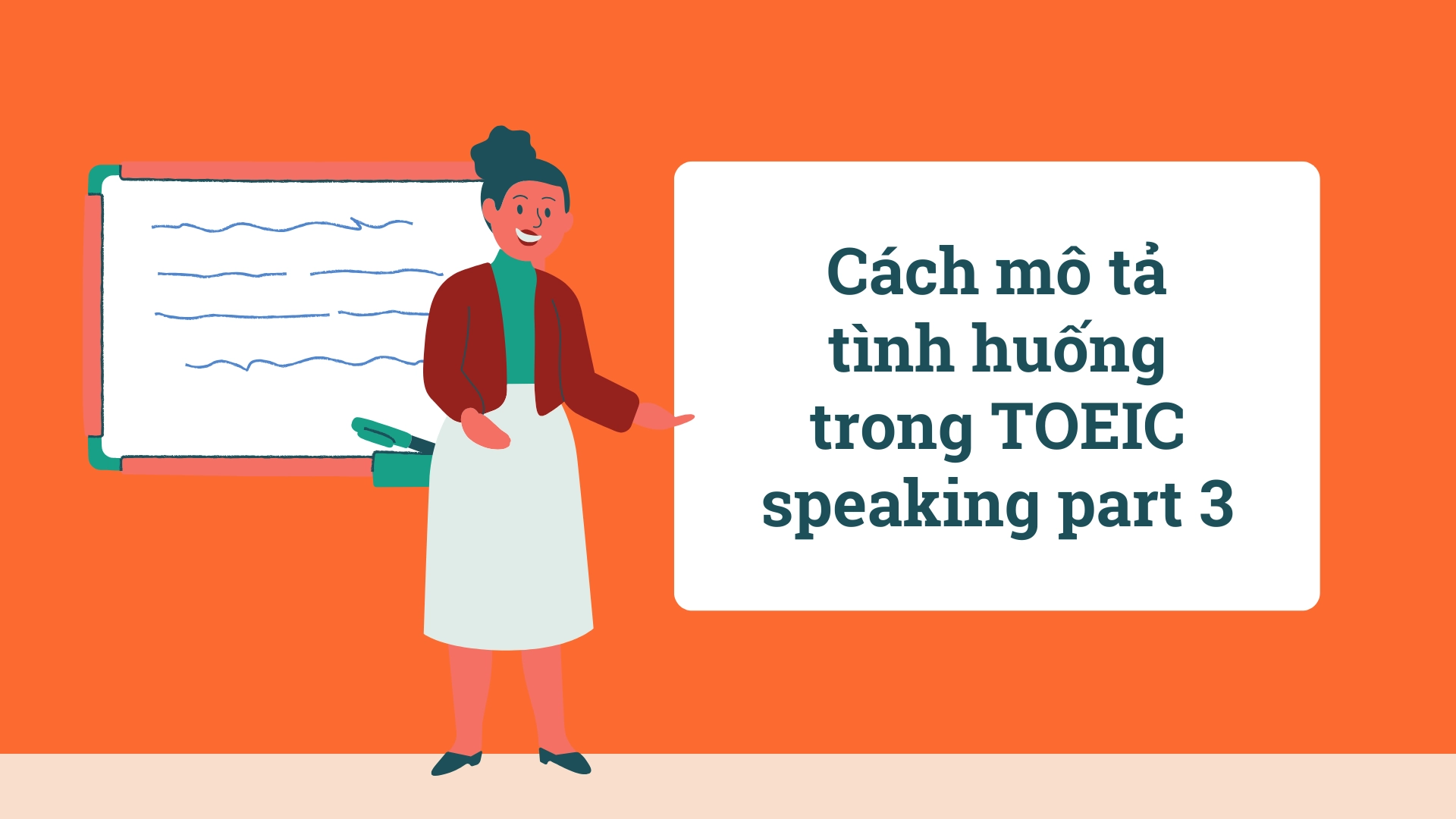 TOEIC speaking part 3 mô tả tình huống