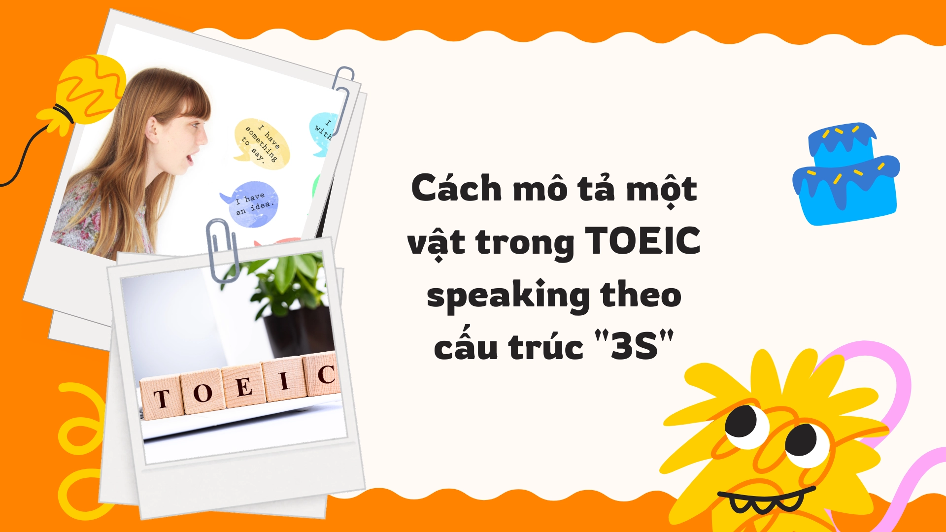 TOEIC speaking part 3 mô tả một vật