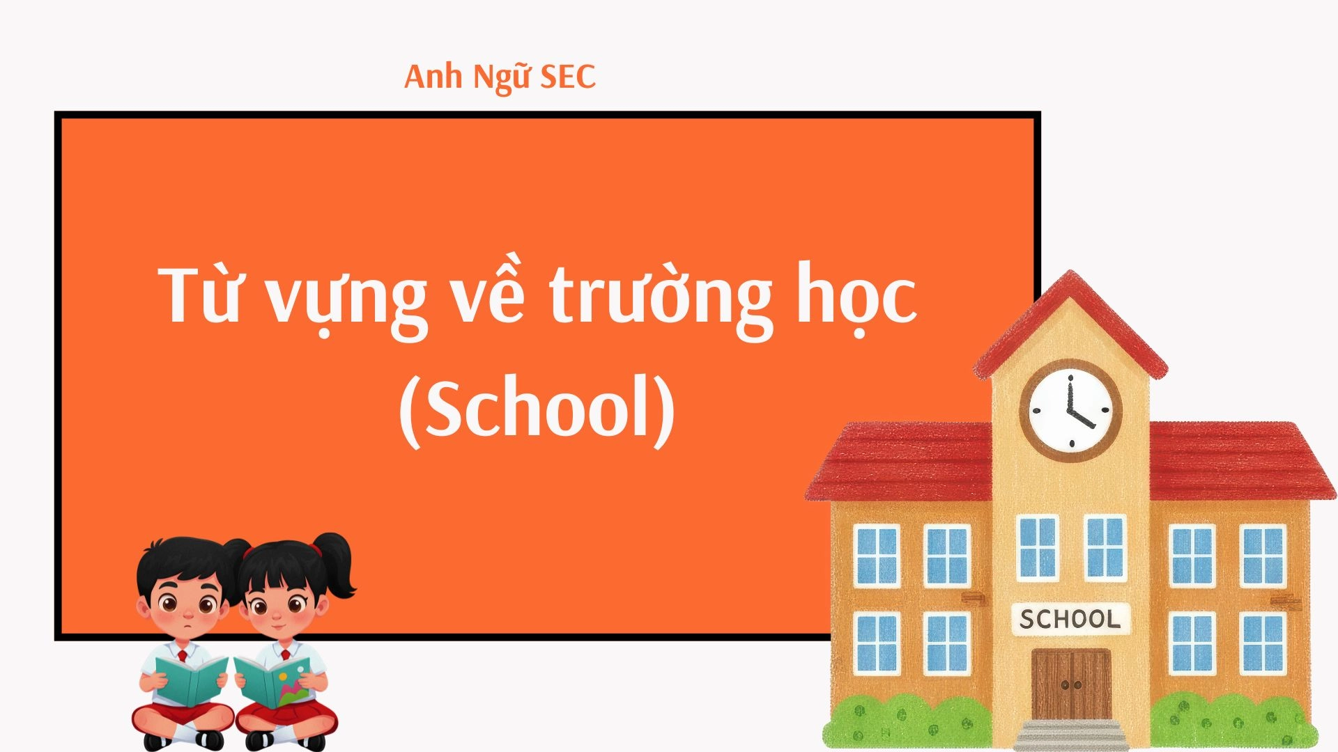 Đề cương ôn tập từ vựng giữa kì 1 Tiếng Anh 9