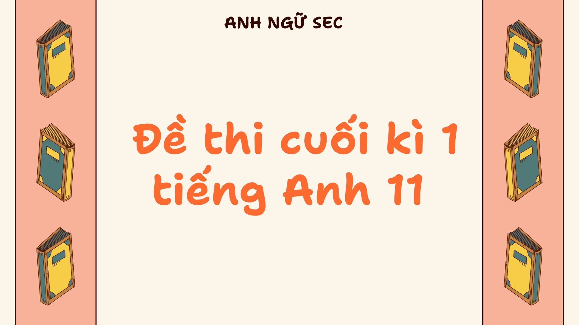 Bài tập Tết 2026 tiếng Anh lớp 11