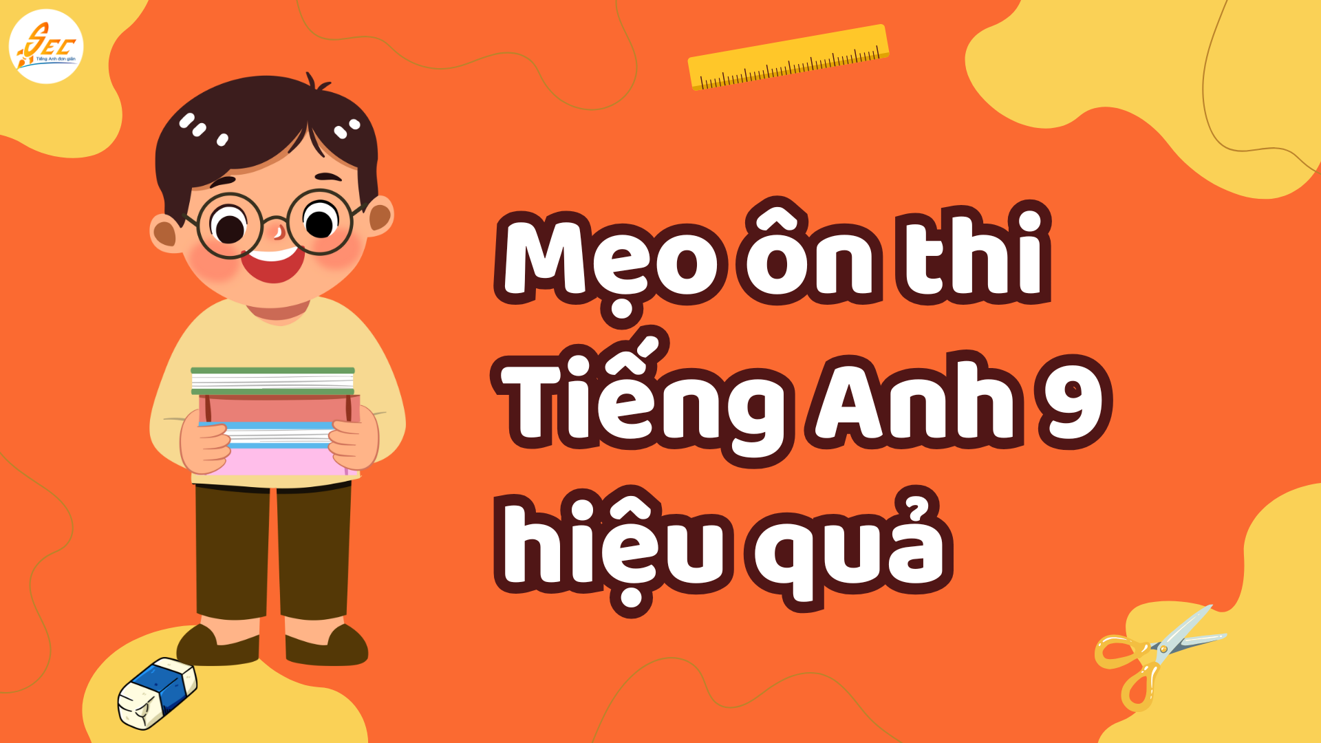 Ôn thi cuối kì 1 Tiếng Anh 9