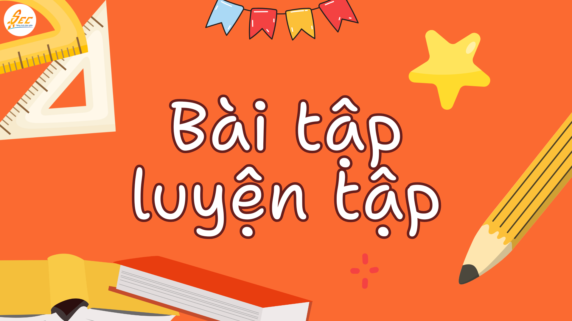 Ôn thi cuối kì 2 Tiếng Anh lớp 9