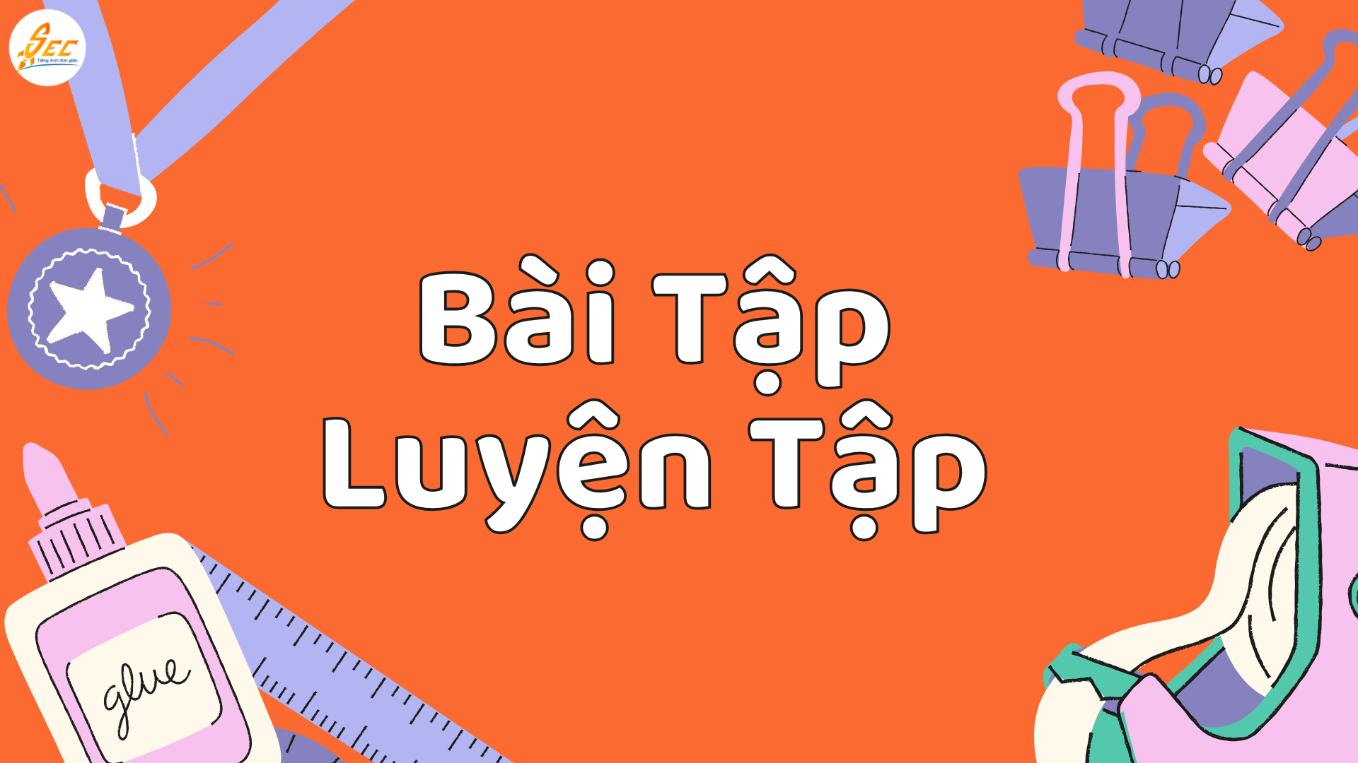 Ôn thi cuối kì 1 Tiếng Anh 10