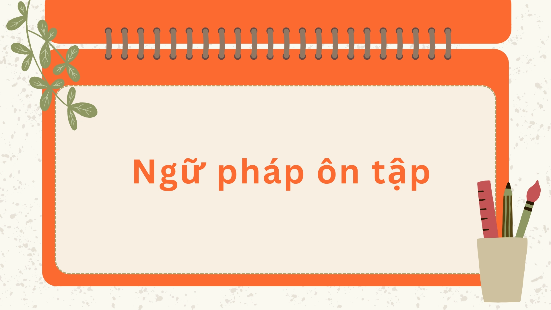 Đề cương ôn tập Tết 2026 tiếng Anh lớp 12