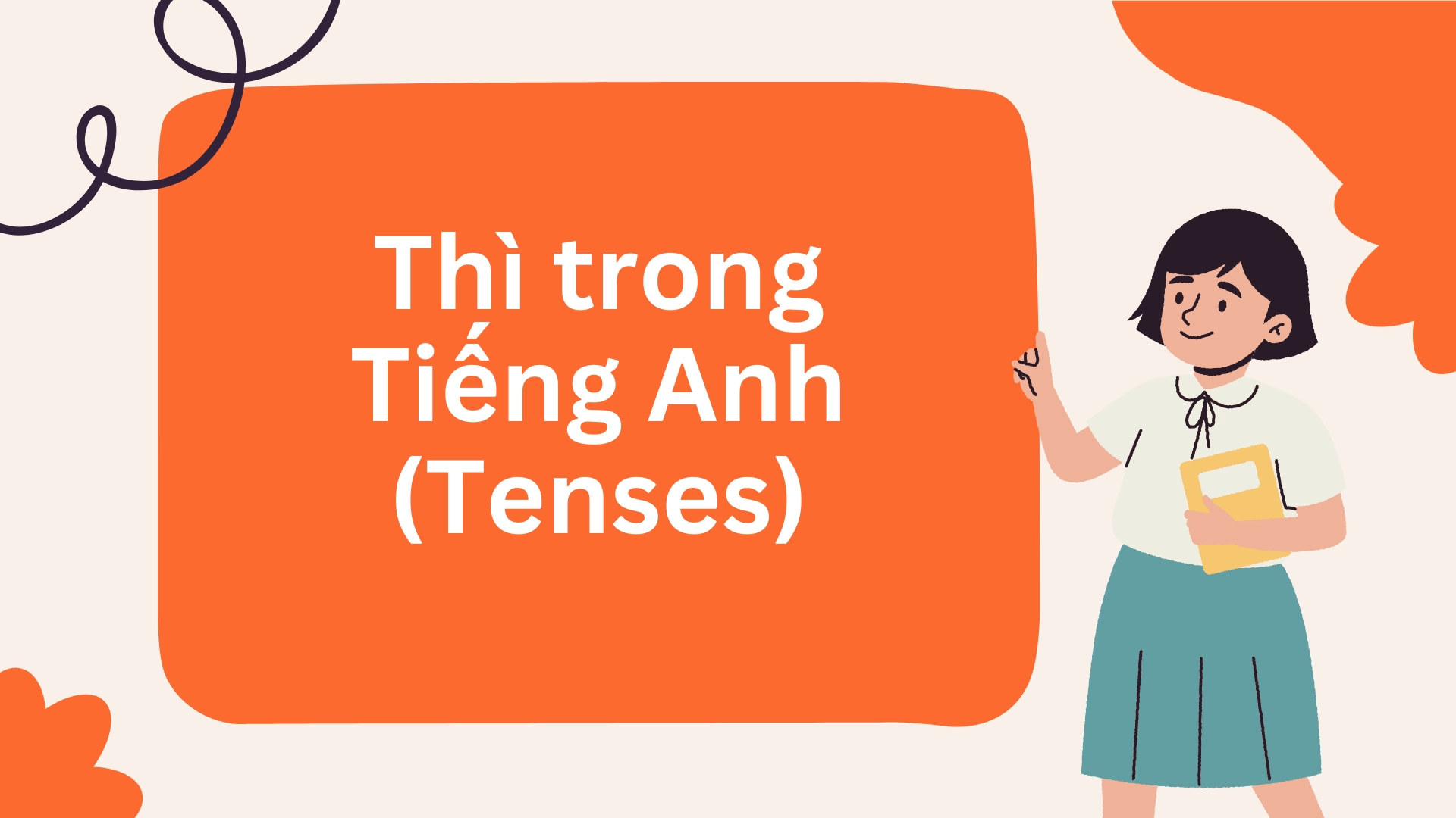 Các chủ đề ngữ pháp tiếng Anh THPT cần ôn tập 2026 1 Các chủ đề ngữ pháp tiếng Anh THPT cần ôn tập