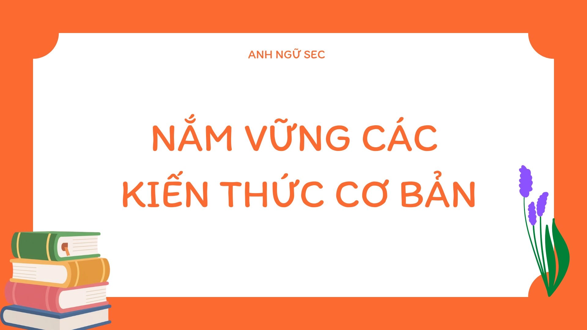 Ôn thi cuối kì 2 Tiếng Anh 8