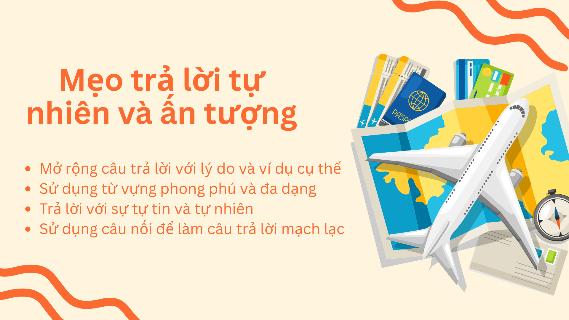 IELTS Speaking Part 1: Trả lời về Travel & Holidays tự nhiên 70 30